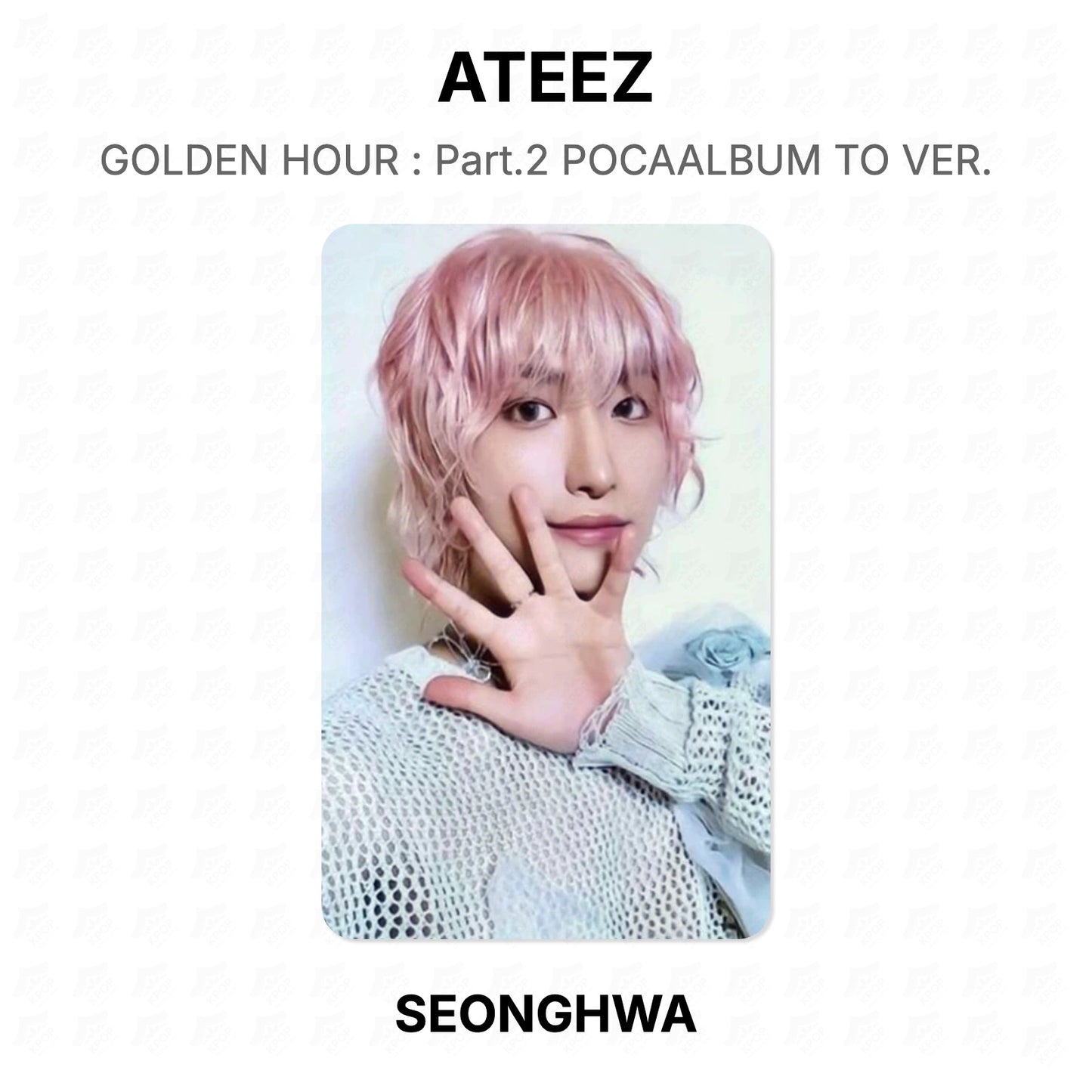 ATEEZ GOLDEN HOUR : Part.2 POCAALBUM TO VER. Official Photocard
