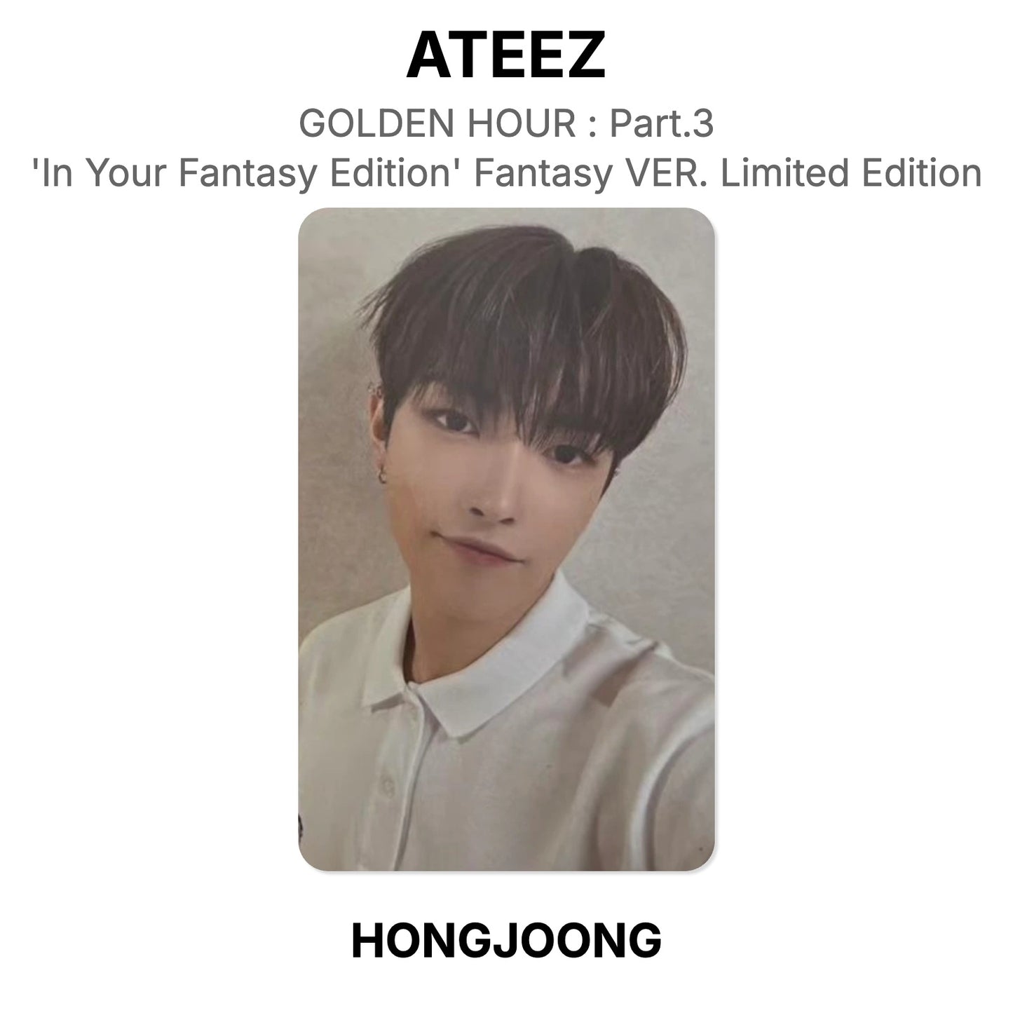 ATEEZ GOLDEN HOUR : Part.3 'In Your Fantasy Edition' Fantasy VER. Limited Edition Official Photocard