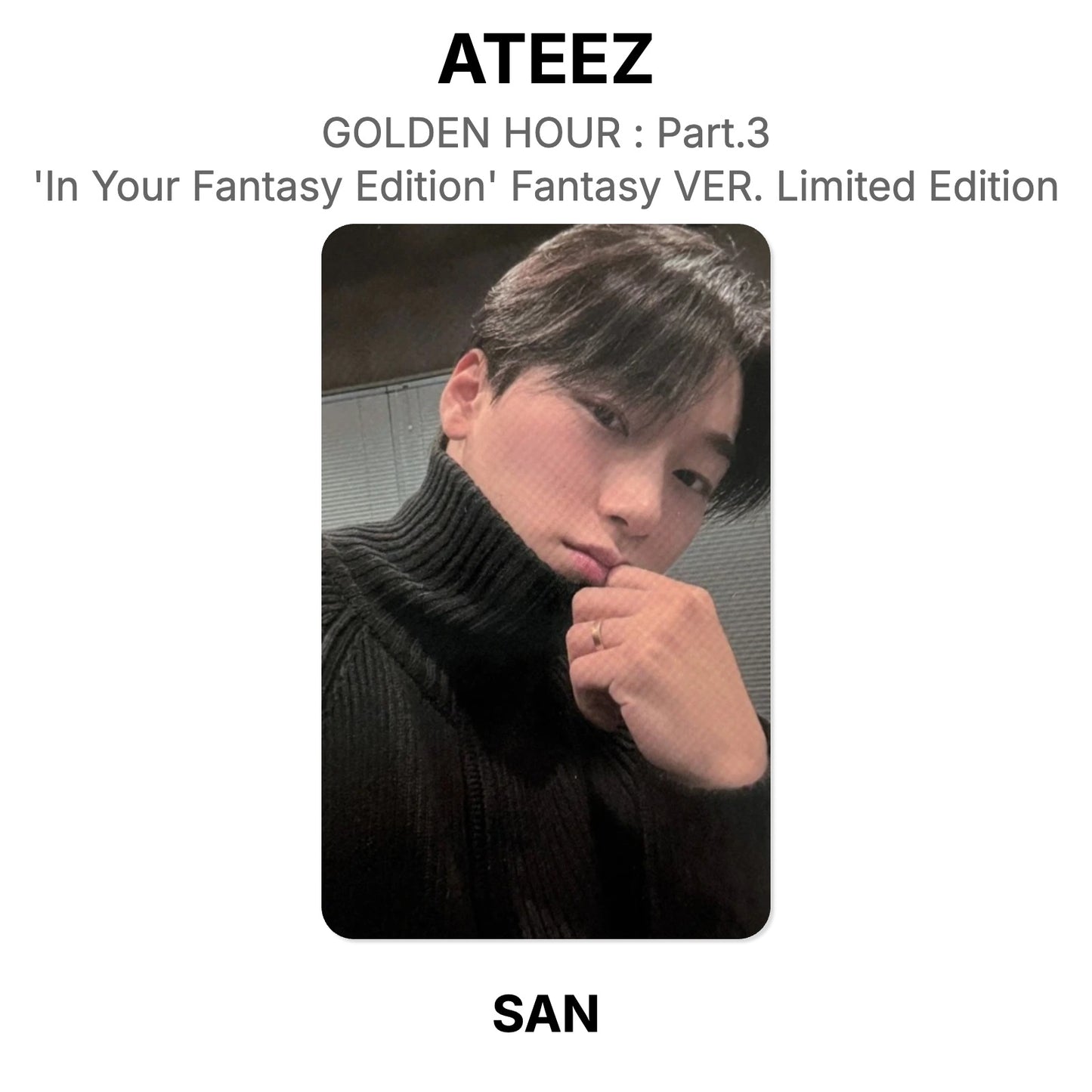 ATEEZ GOLDEN HOUR : Part.3 'In Your Fantasy Edition' Fantasy VER. Limited Edition Official Photocard