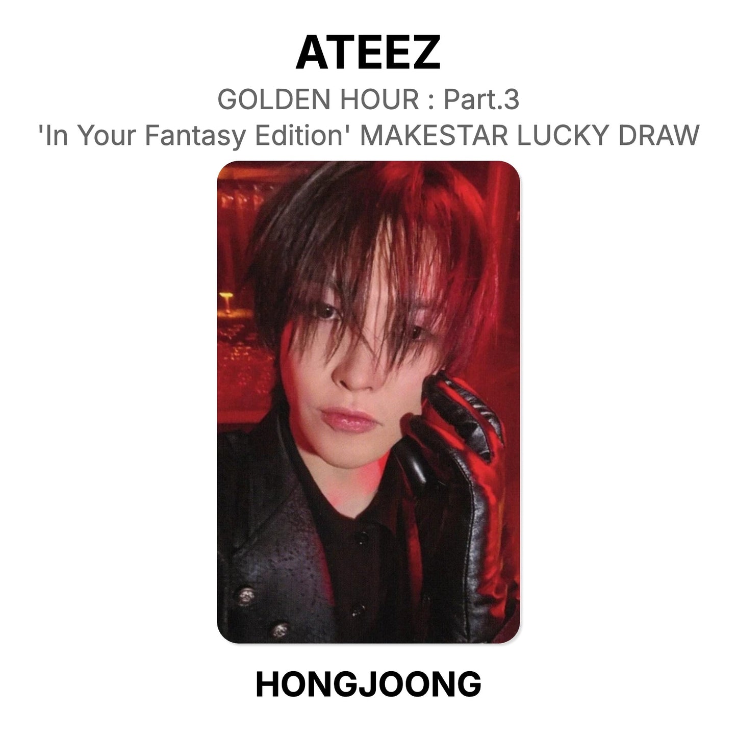 ATEEZ GOLDEN HOUR : Part.3 'In Your Fantasy Edition' MAKESTAR LUCKY DRAW Official Photocard