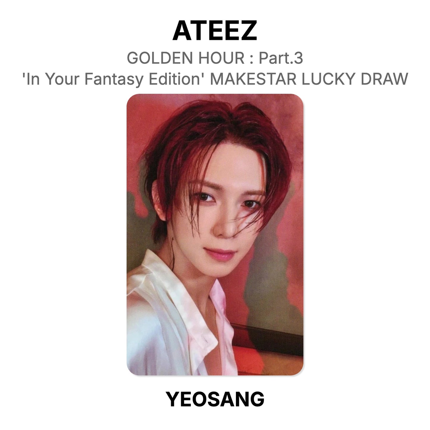 ATEEZ GOLDEN HOUR : Part.3 'In Your Fantasy Edition' MAKESTAR LUCKY DRAW Official Photocard