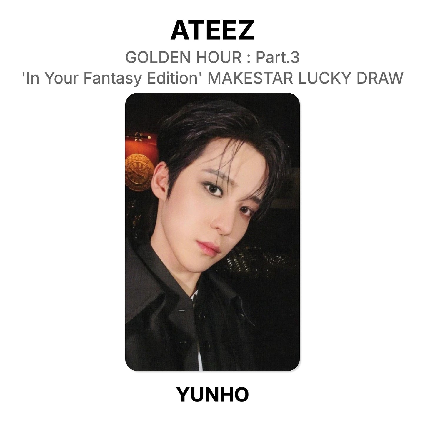 ATEEZ GOLDEN HOUR : Part.3 'In Your Fantasy Edition' MAKESTAR LUCKY DRAW Official Photocard