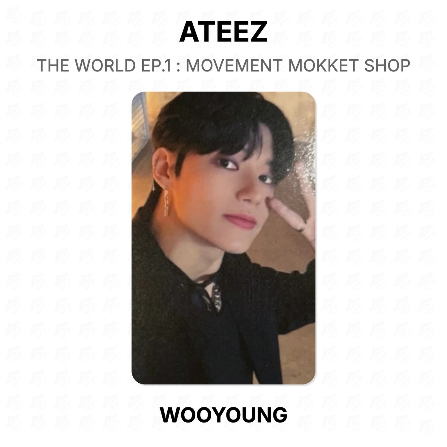 ATEEZ THE WORLD EP.1 : MOVEMENT MOKKET SHOP Official Photocard