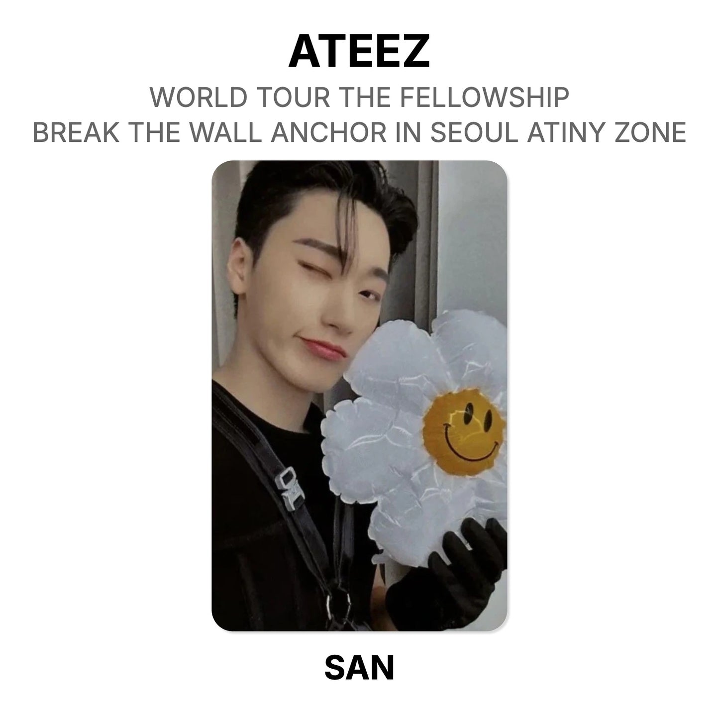 ATEEZ WORLD TOUR THE FELLOWSHIP : BREAK THE WALL ANCHOR IN SEOUL ATINY ZONE Official Photocard