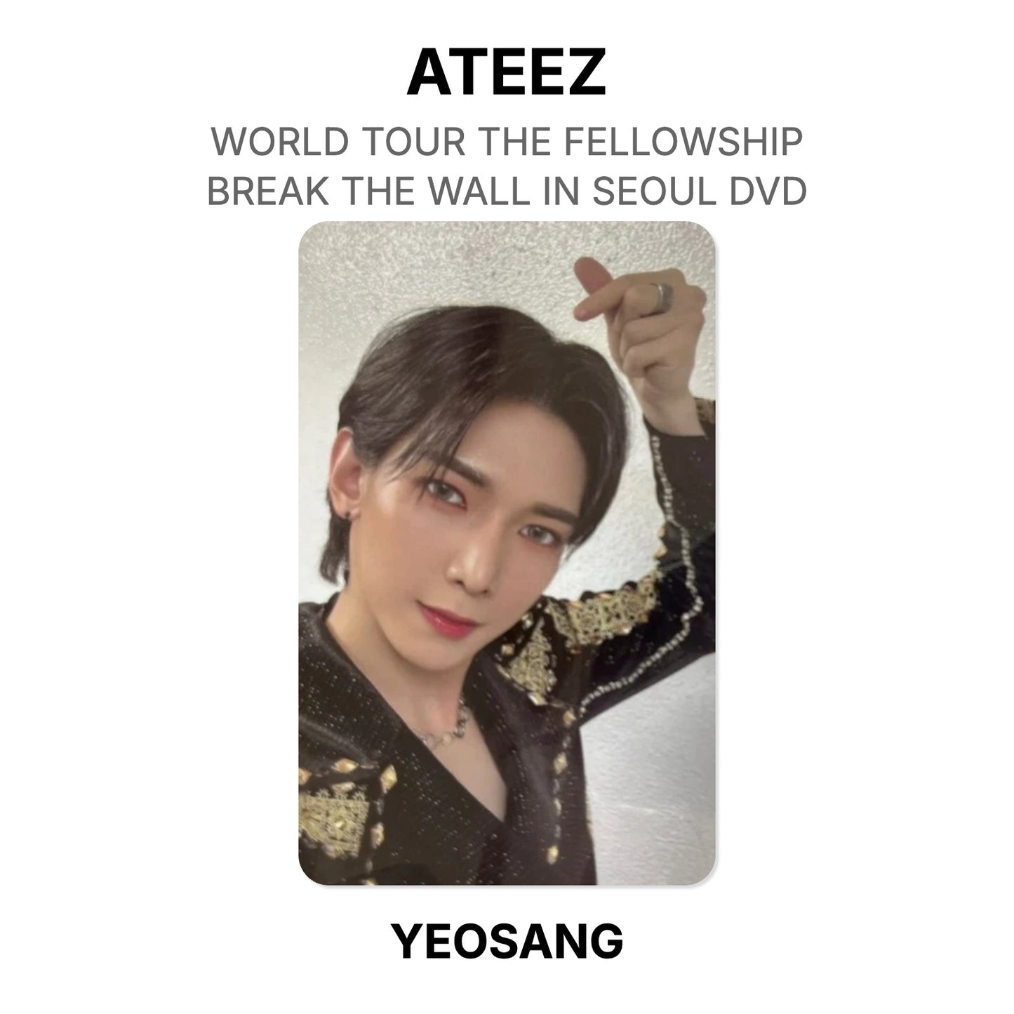 ATEEZ WORLD TOUR THE FELLOWSHIP : BREAK THE WALL IN SEOUL DVD Official Photocard
