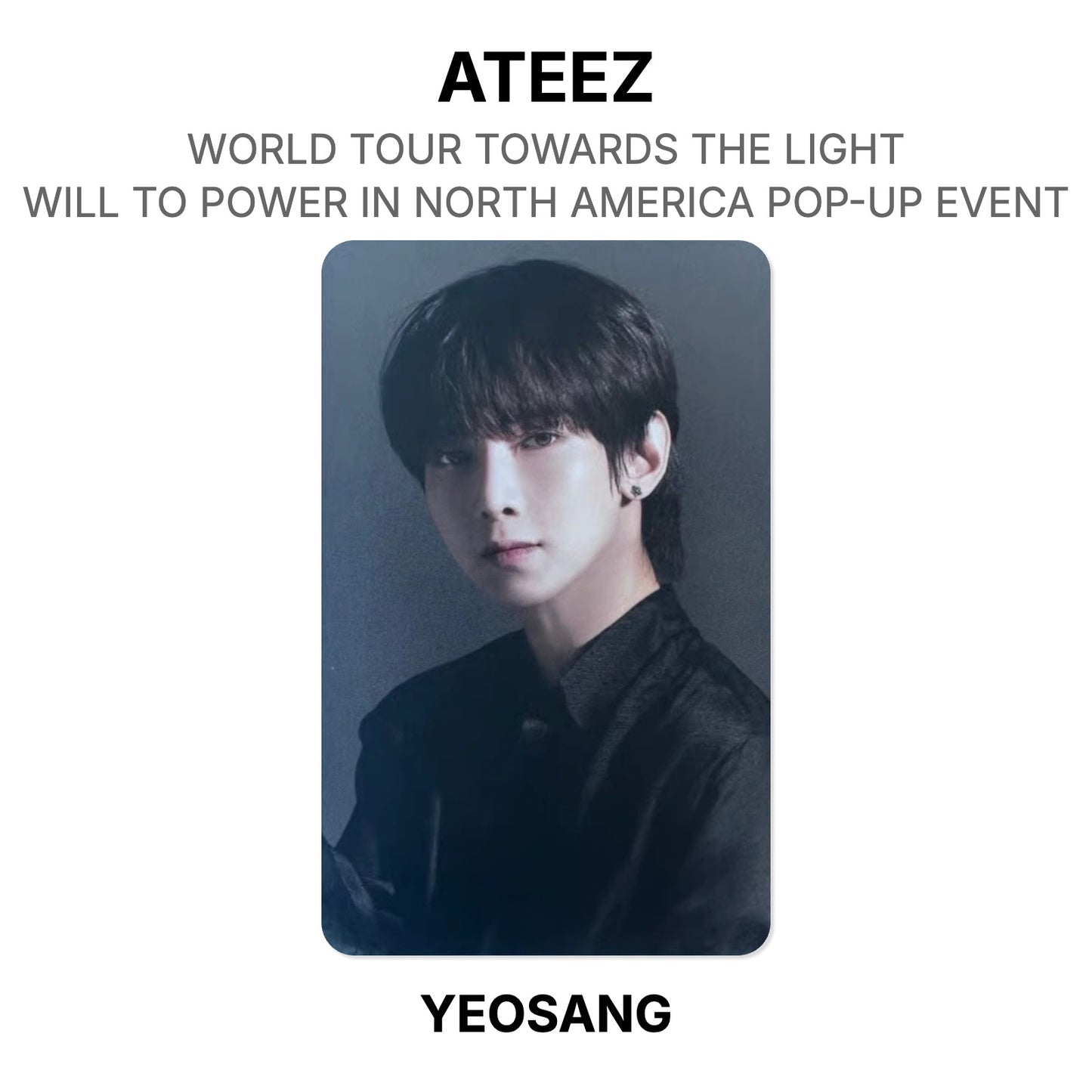ATEEZ WORLD TOUR TOWARDS THE LIGHT : WILL TO POWER IN NORTH AMERICA POP-UP EVENT Offizielle Fotokarte