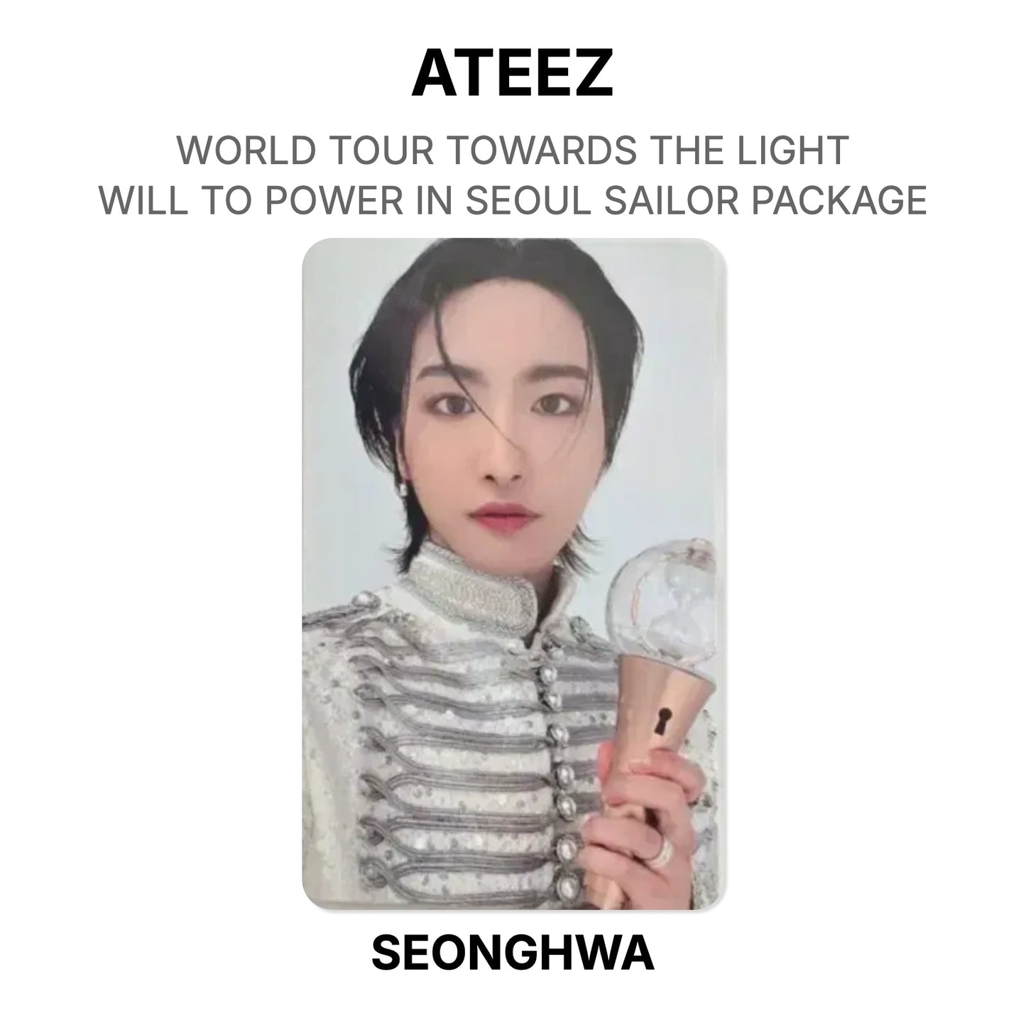 ATEEZ WORLD TOUR TOWARDS THE LIGHT : WILL TO POWER IN SEOUL SAILOR PACKAGE Official Photocard
