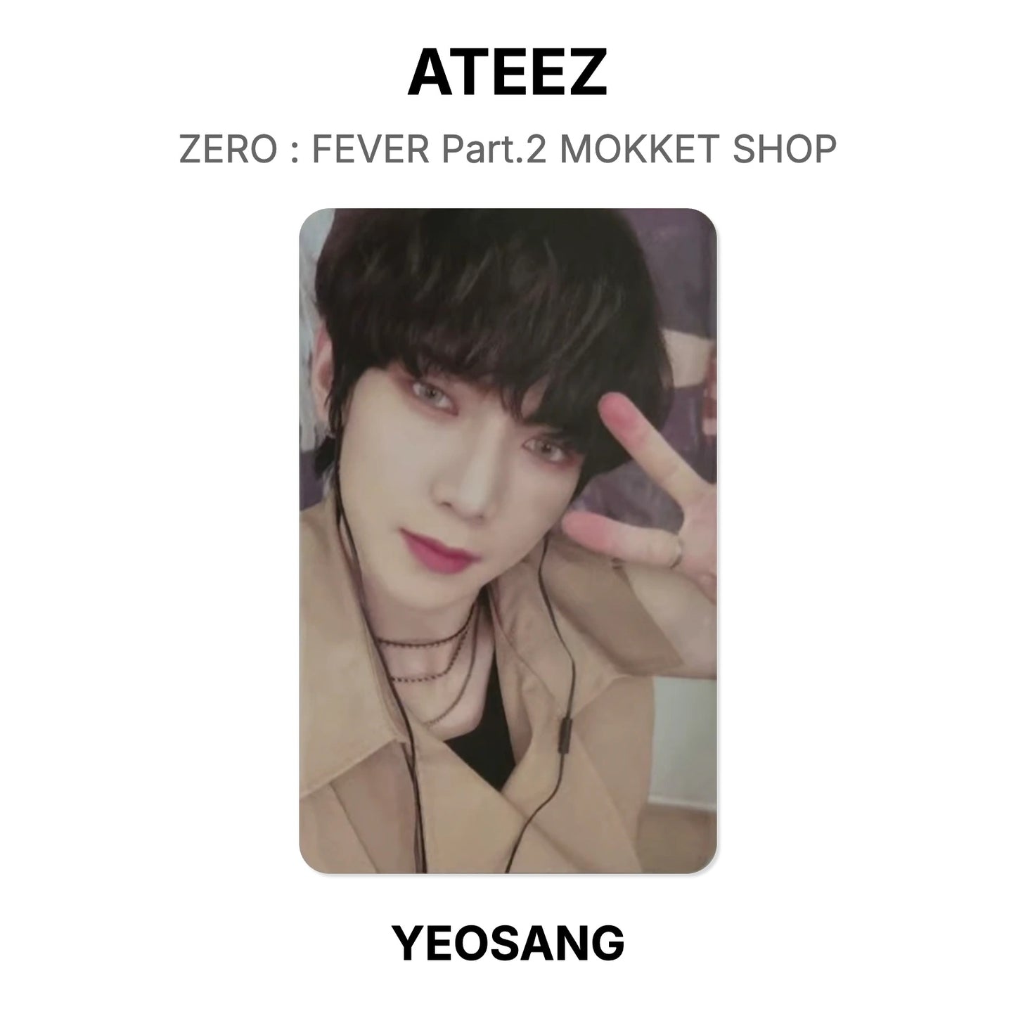 ATEEZ ZERO : FEVER Part.2 MOKKET SHOP Official Photocard