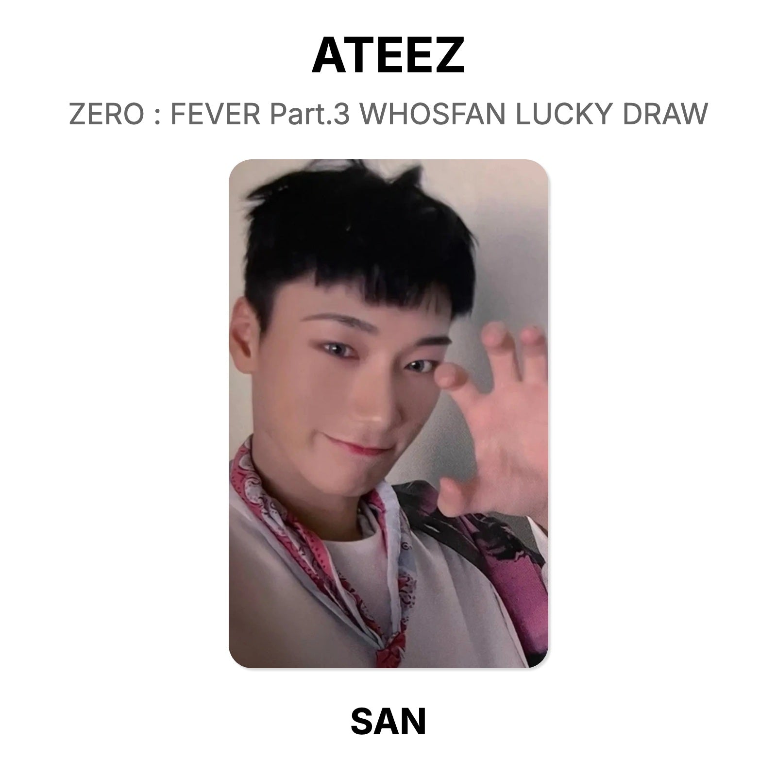 ATEEZ ZERO : FEVER Part.3 WHOSFAN LUCKY DRAW Official Photocard