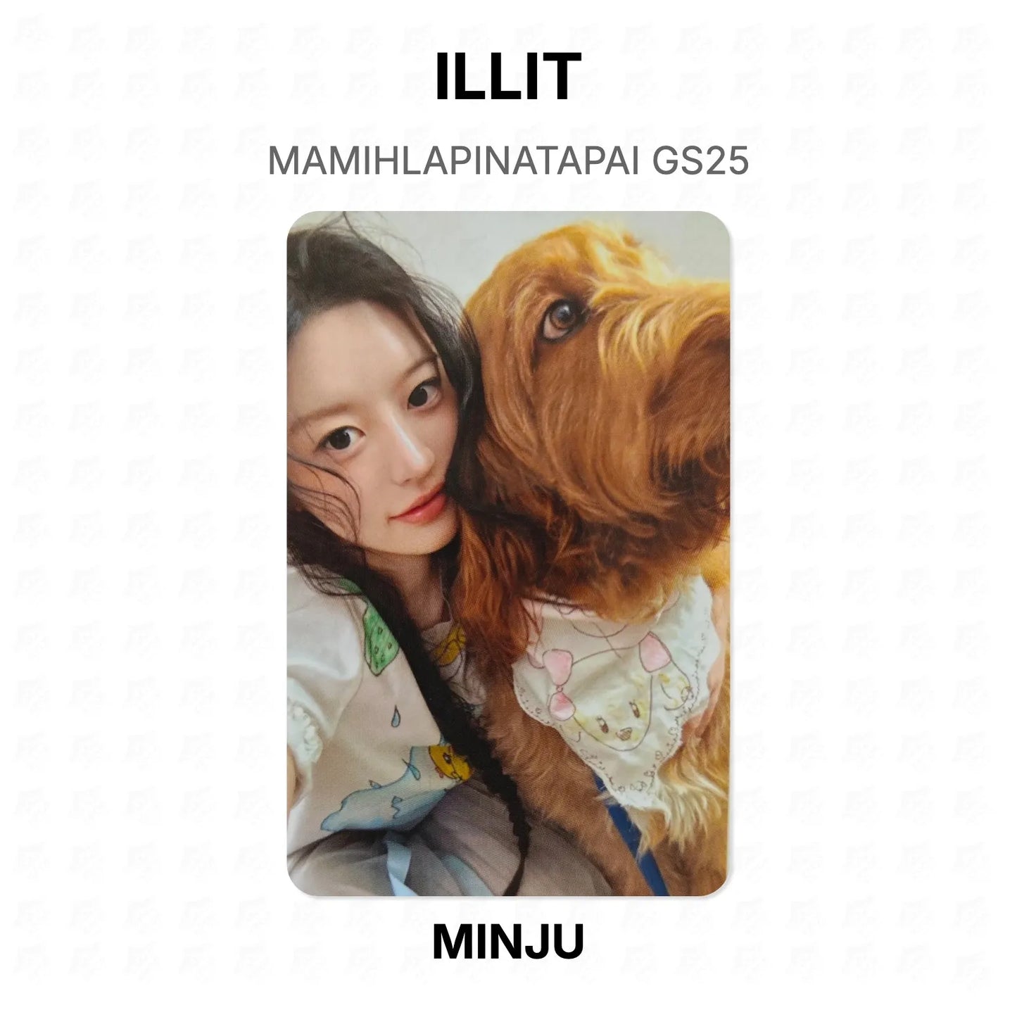 ILLIT MAMIHLAPINATAPAI GS25 Official Photocard