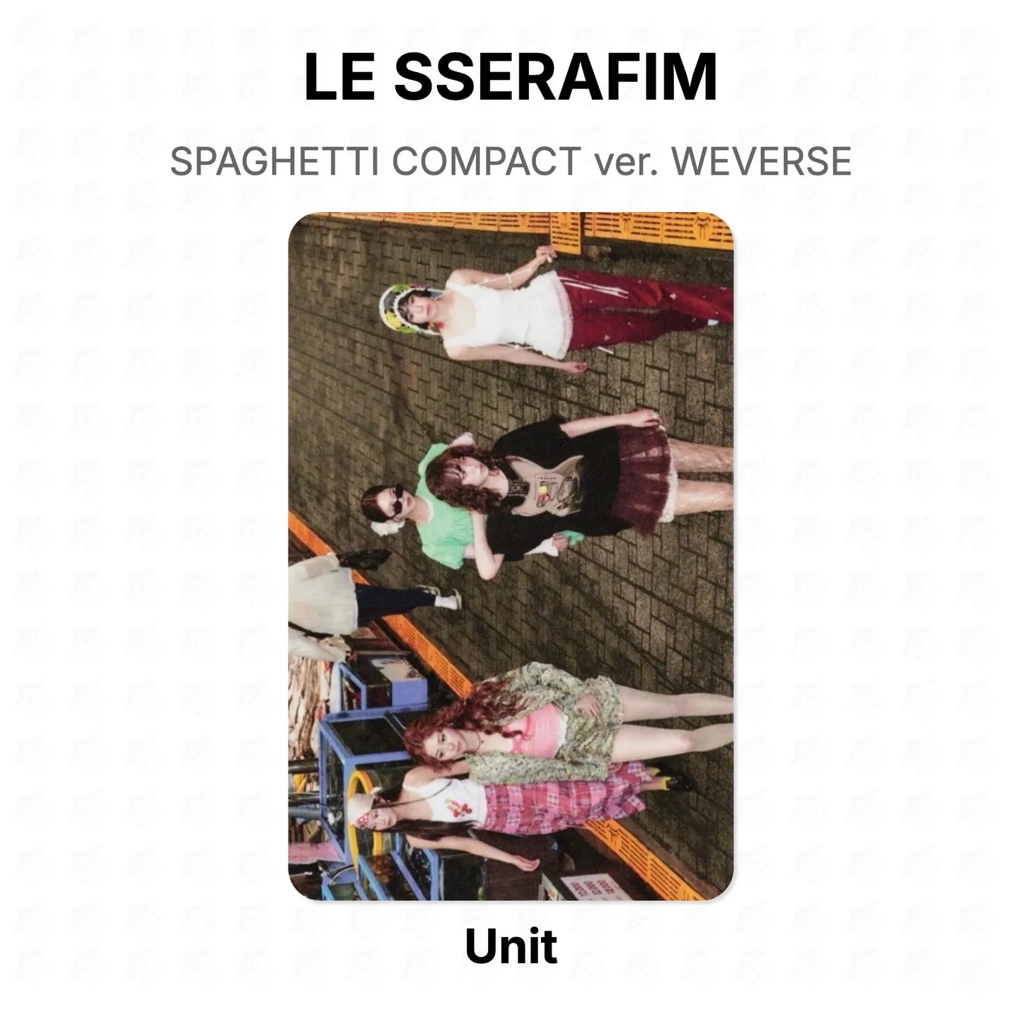 LE SSERAFIM SPAGHETTI COMPACT ver. WEVERSE Official Photocard