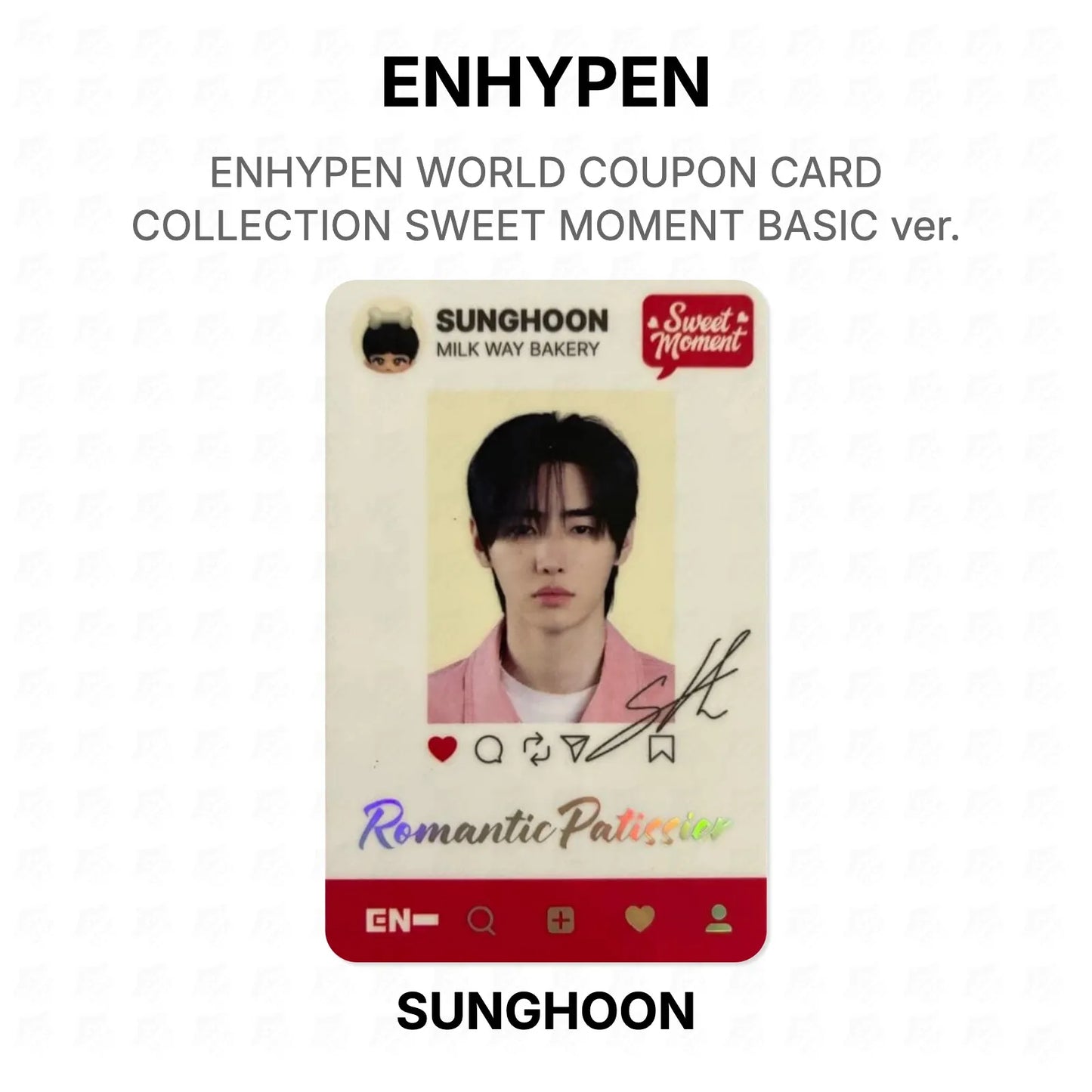 ENHYPEN WORLD COUPON CARD COLLECTION SWEET MOMENT BASIC ver. Official Photocard