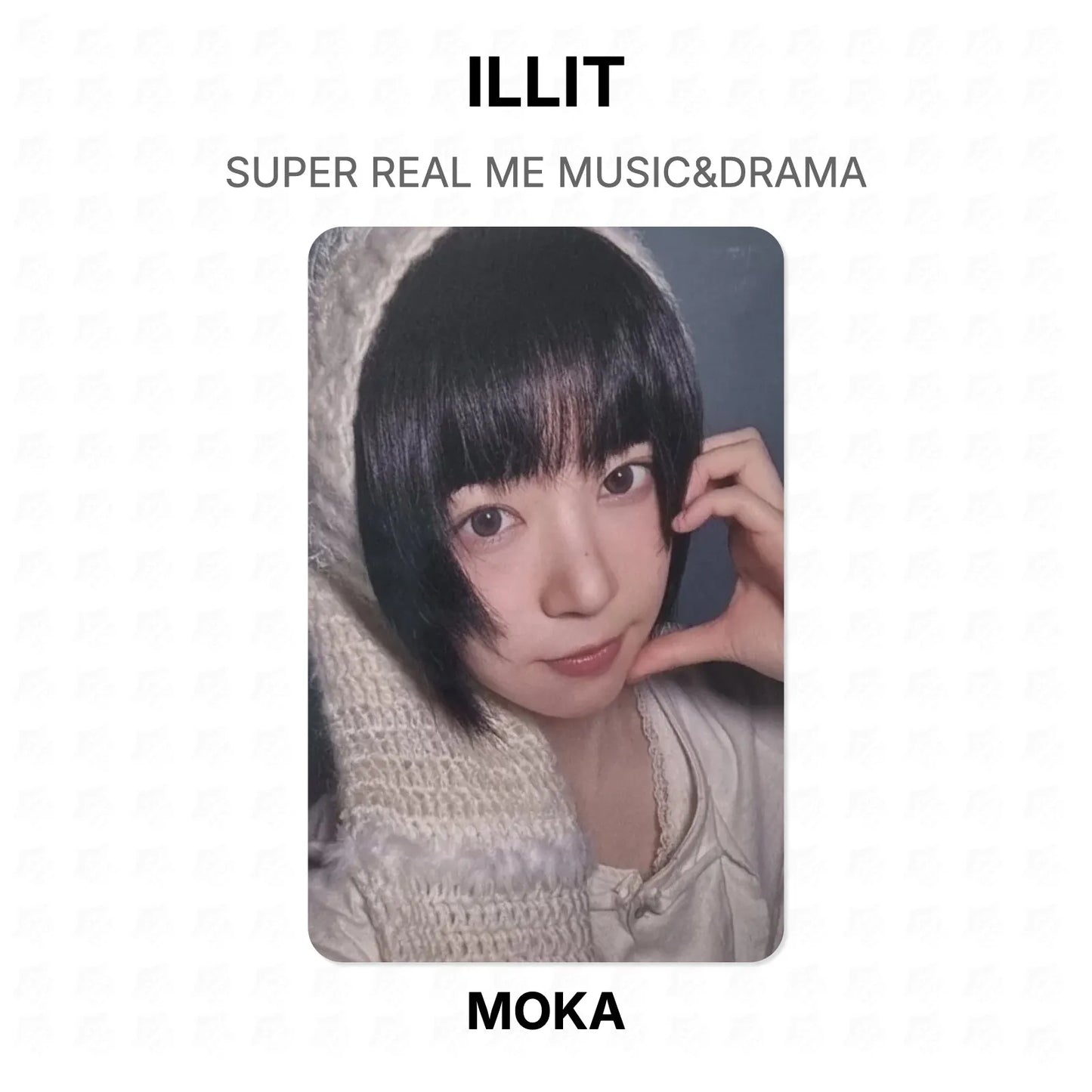 ILLIT SUPER REAL ME MUSIC&DRAMA Official Photocard