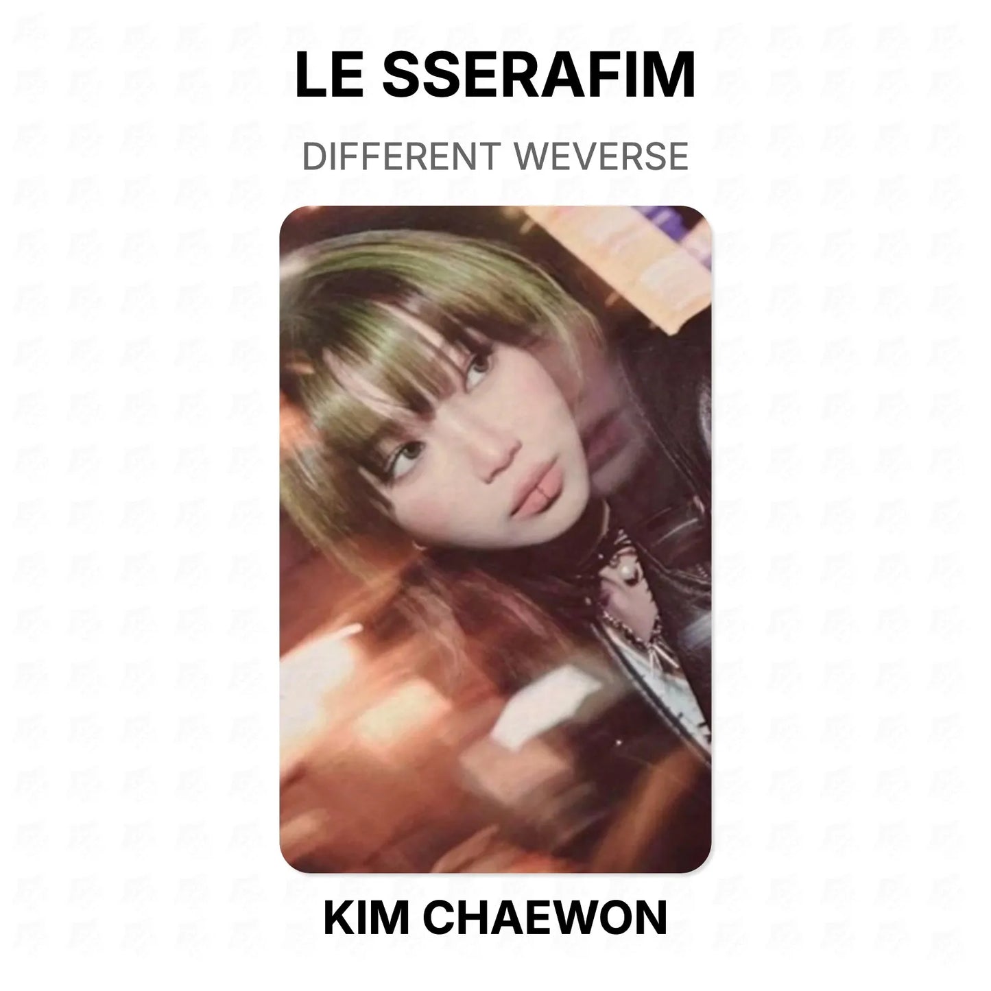 LE SSERAFIM DIFFERENT WEVERSE Official Photocard