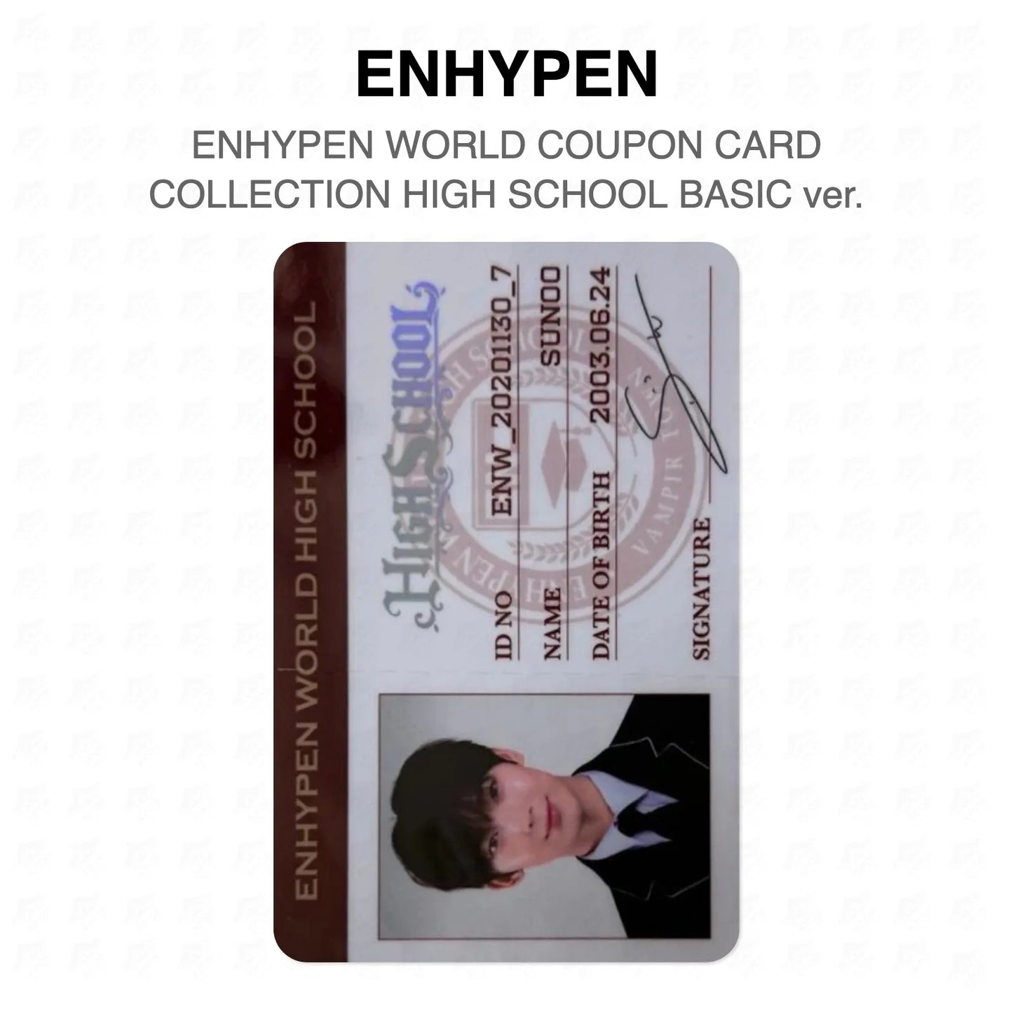 ENHYPEN WORLD COUPON CARD COLLECTION HIGH SCHOOL BASIC ver. Official Photocard