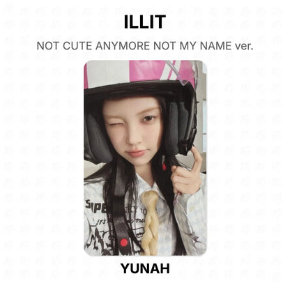 ILLIT NOT CUTE ANYMORE NOT MY NAME ver. Official Photocard