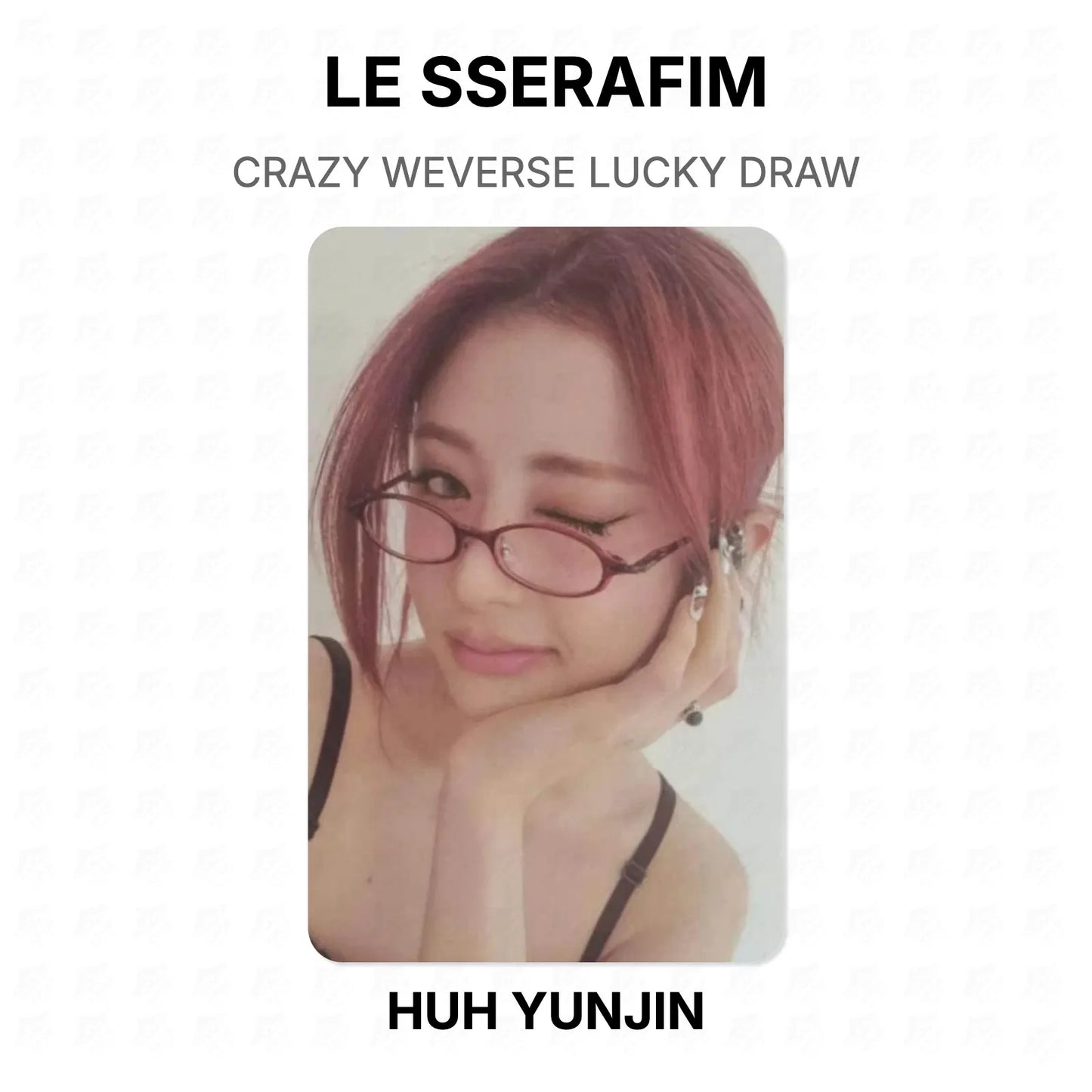 LE SSERAFIM CRAZY WEVERSE LUCKY DRAW Official Photocard