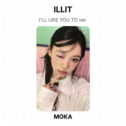 ILLIT I'LL LIKE YOU TO ver. Official Photocard