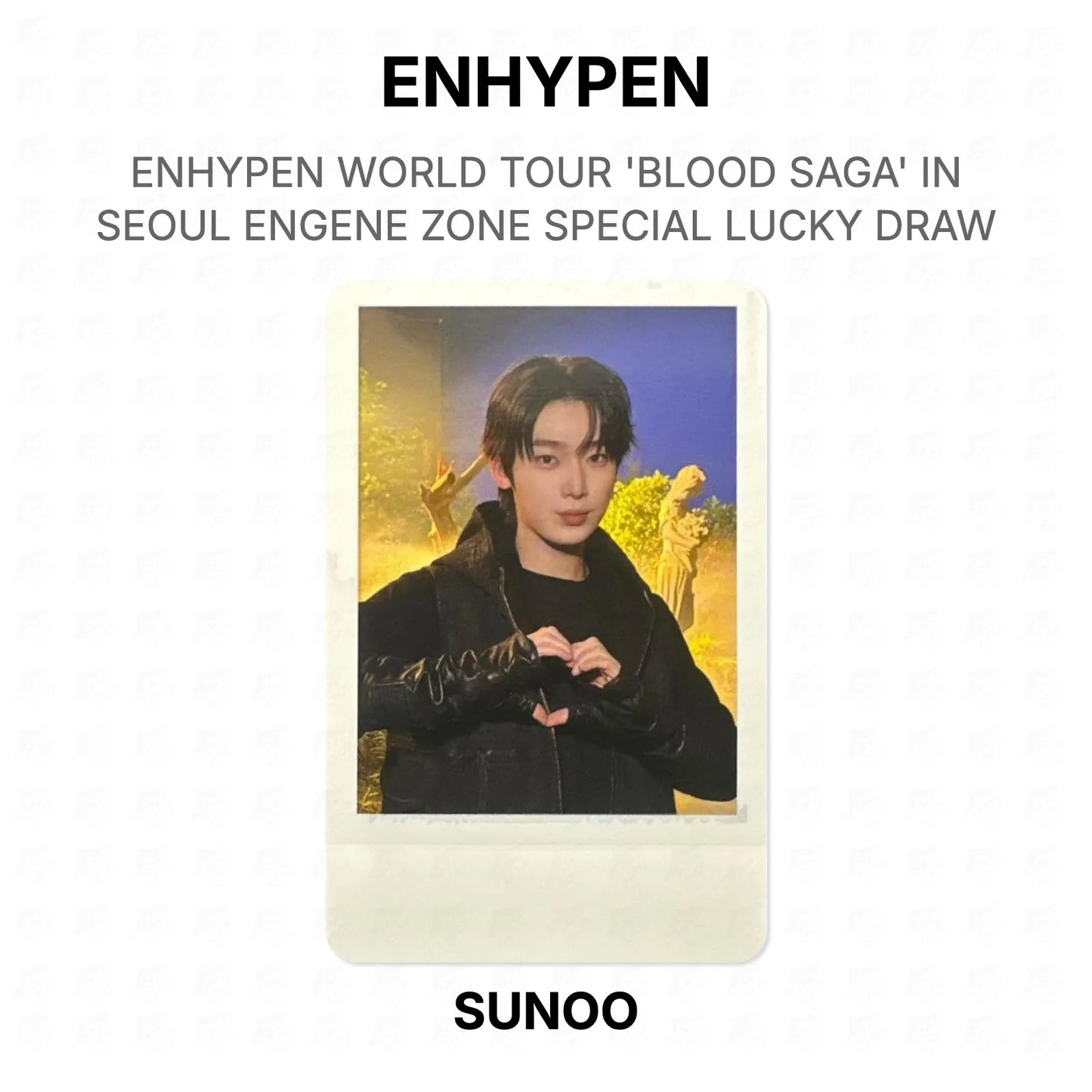 ENHYPEN WORLD TOUR 'BLOOD SAGA' IN SEOUL ENGENE ZONE SPECIAL LUCKY DRAW Official Photocard