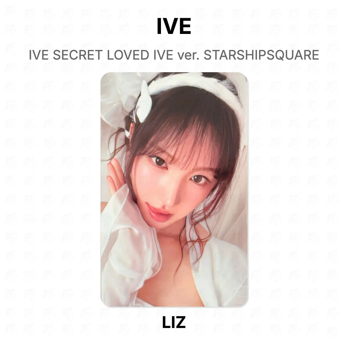 IVE SECRET LOVED IVE ver. STARSHIPSQUARE Official Photocard