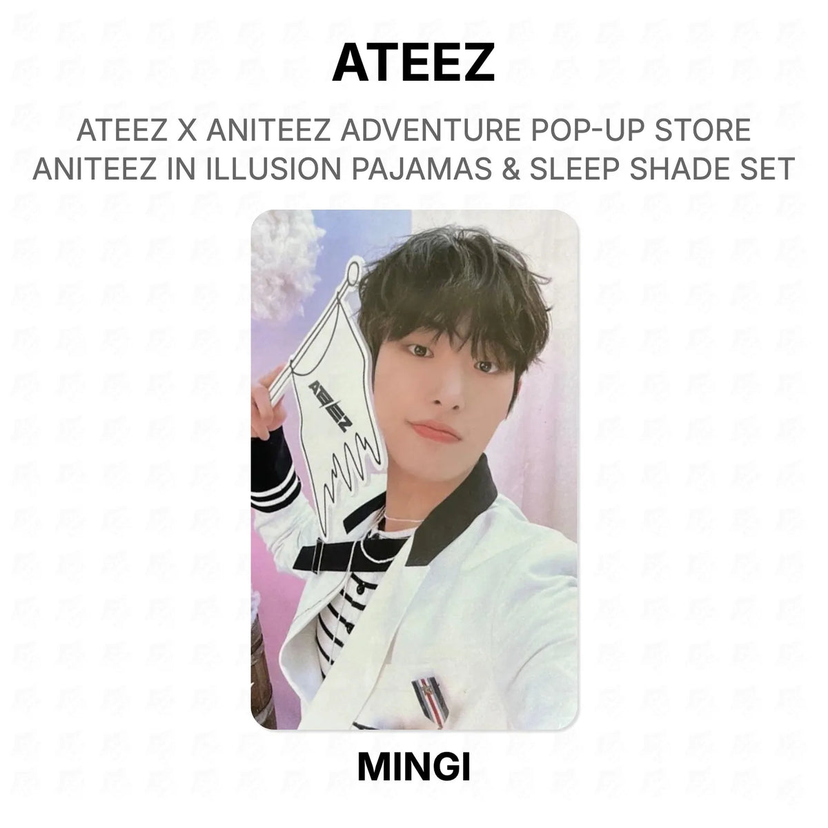 ATEEZ X ANITEEZ ADVENTURE POP-UP STORE ANITEEZ IN ILLUSION PAJAMAS & SLEEP SHADE SET Official Photocard