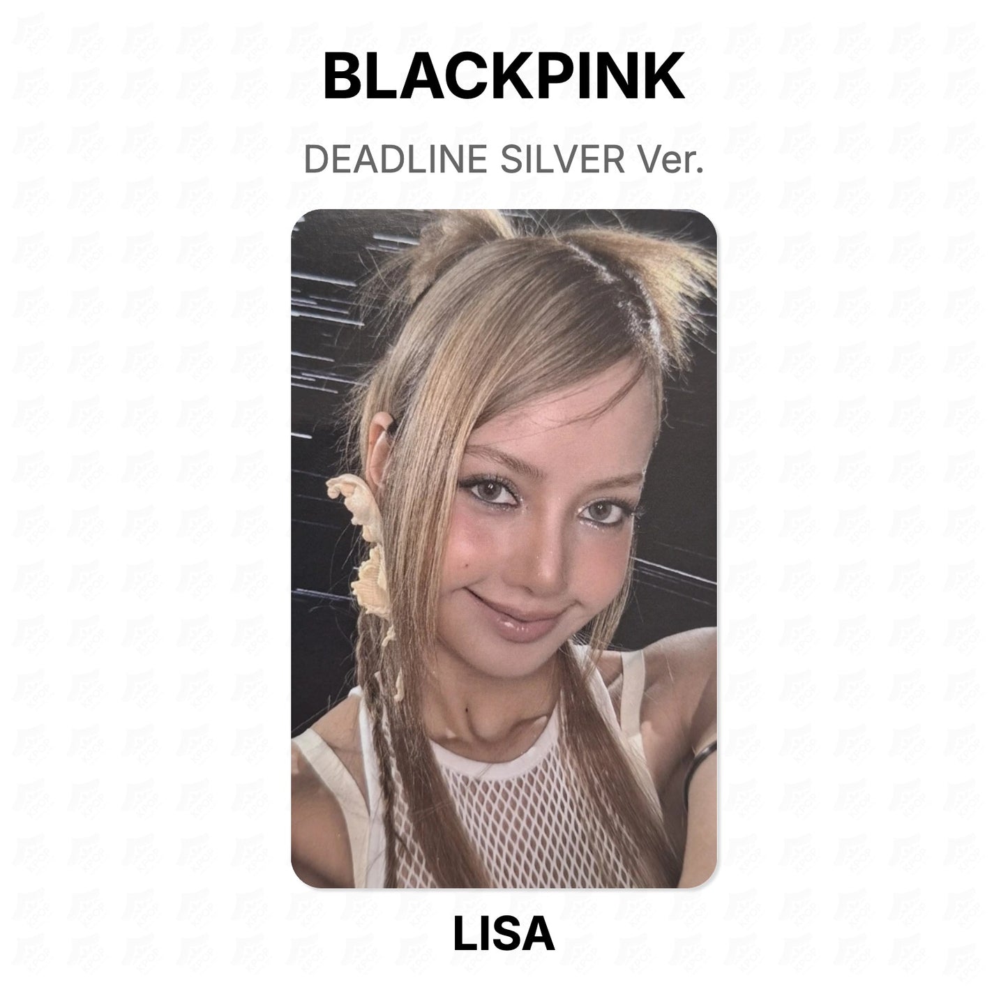 BLACKPINK DEADLINE SILVER Ver. Official Photocard