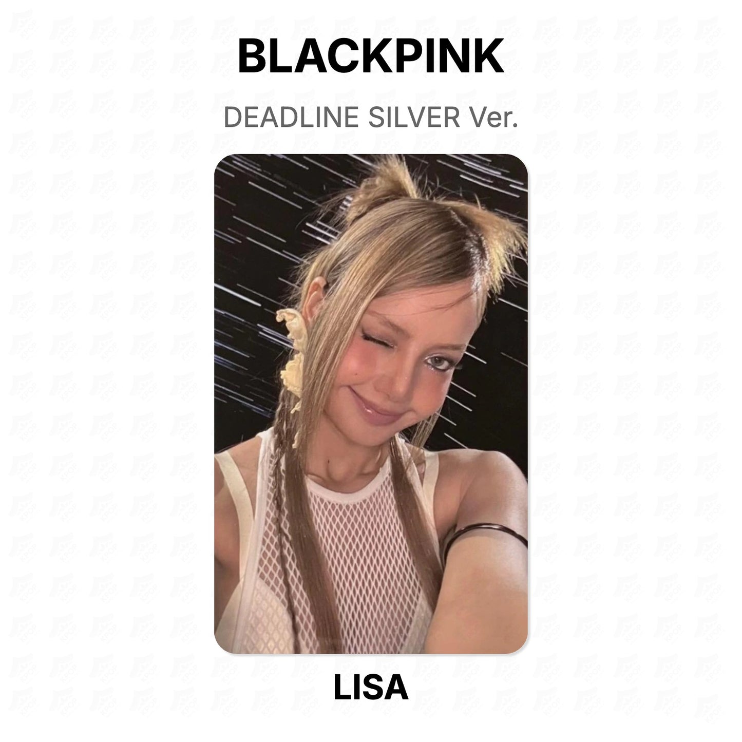 BLACKPINK DEADLINE SILVER Ver. Official Photocard