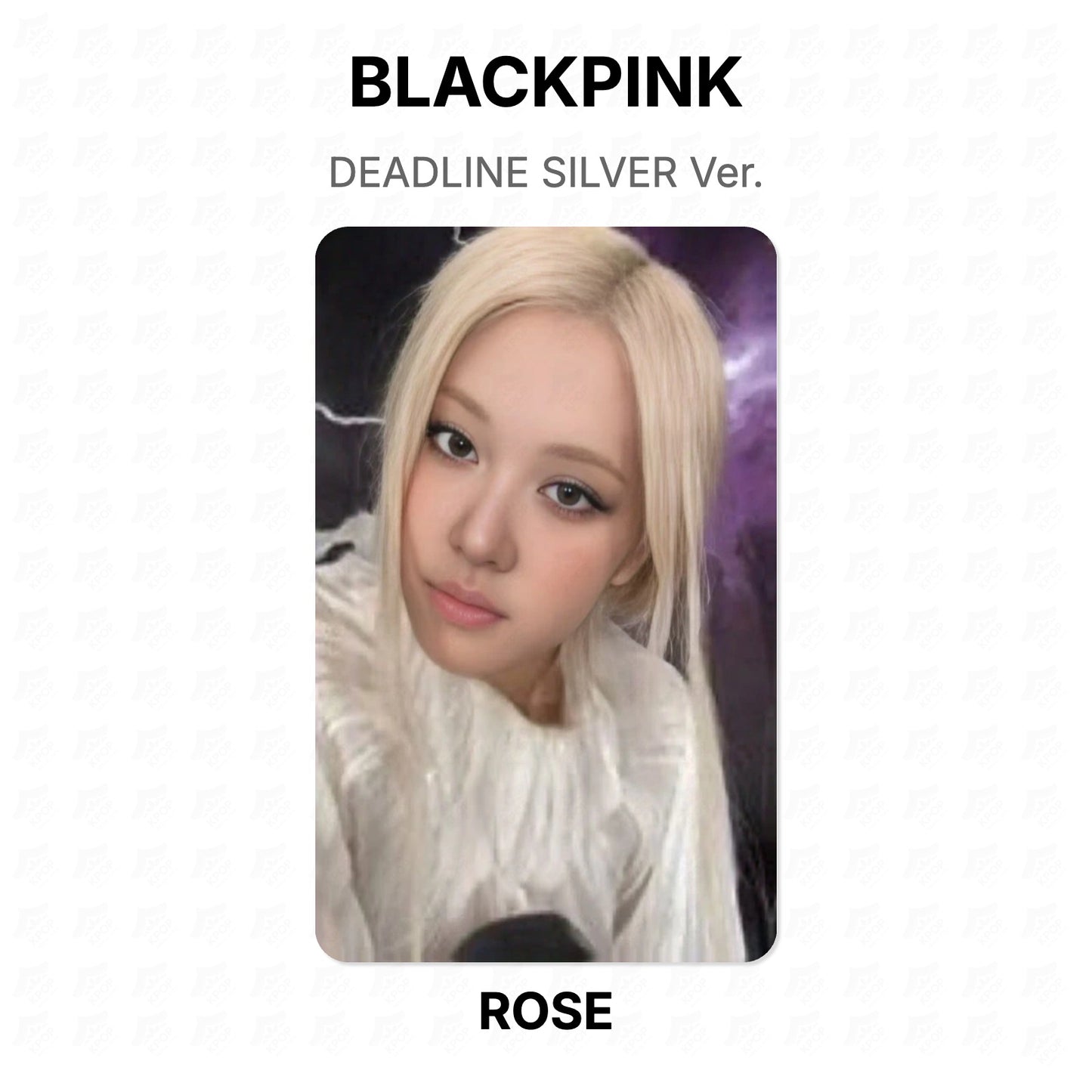 BLACKPINK DEADLINE SILVER Ver. Official Photocard