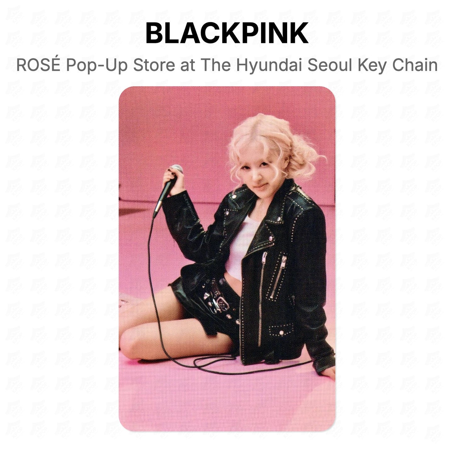 BLACKPINK ROSÉ Pop-Up Store at The Hyundai Seoul Key Chain Official Photocard