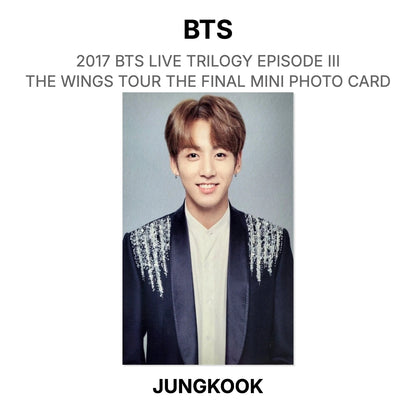 BTS 2017 BTS LIVE TRILOGY EPISODE III THE WINGS TOUR THE FINAL MINI PHOTO CARD Official Photocard
