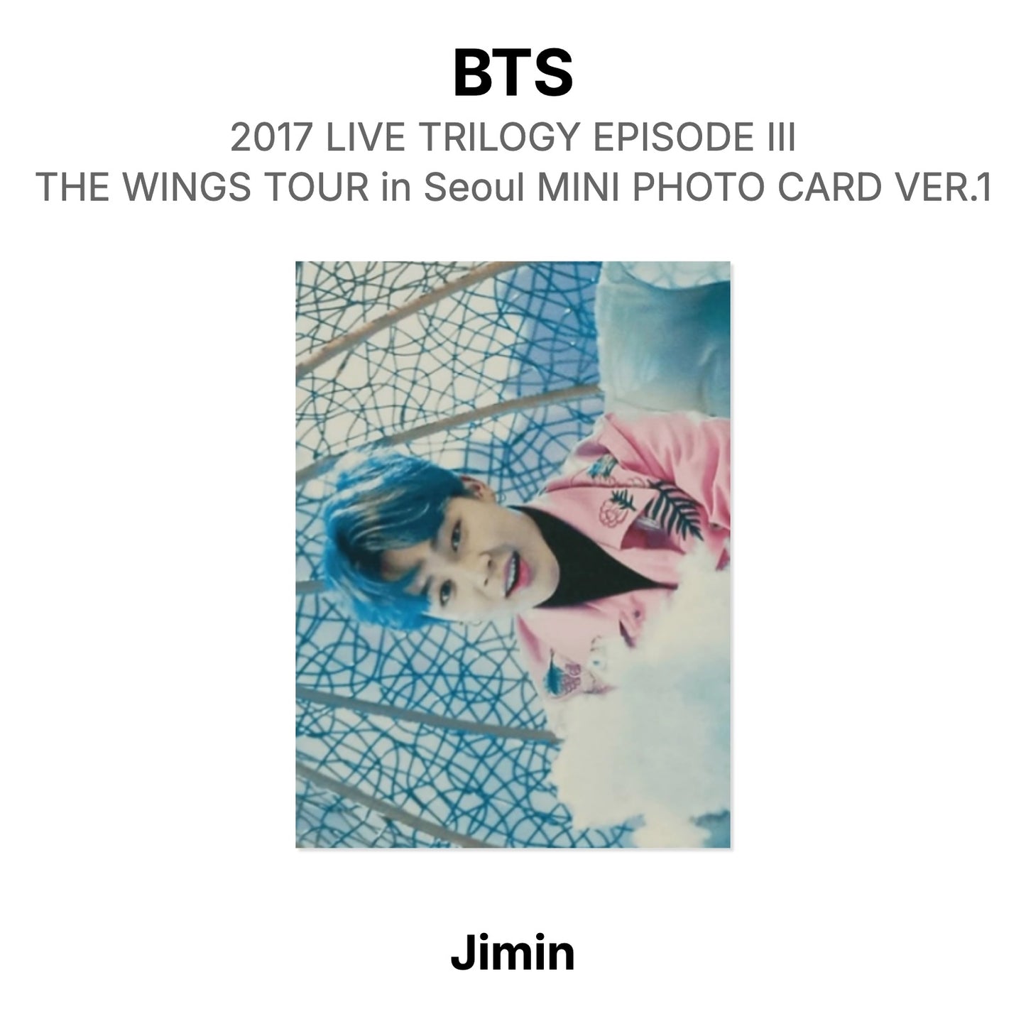 BTS 2017 LIVE TRILOGY EPISODE III THE WINGS TOUR in Seoul MINI PHOTO CARD VER.1 Official Photocard