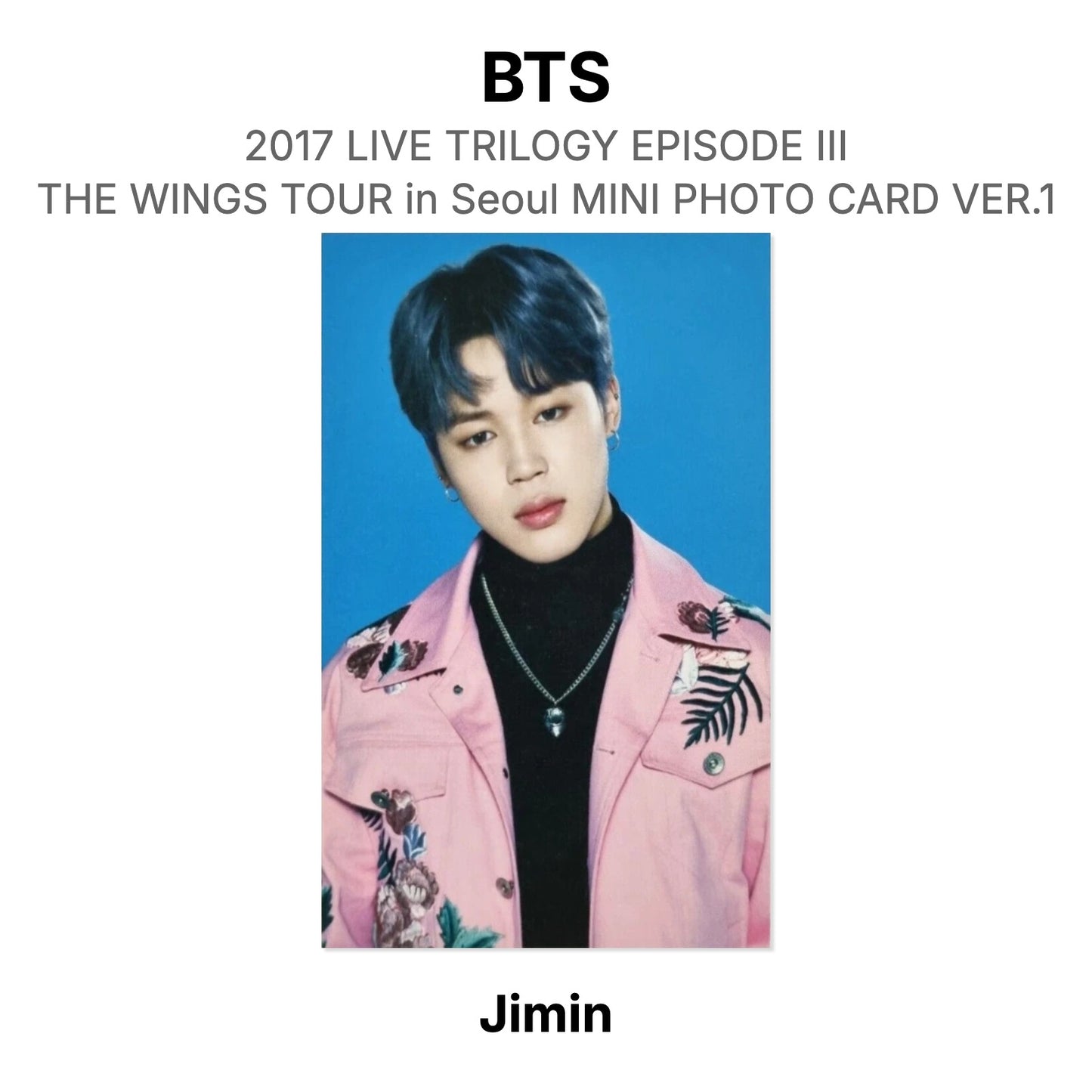 BTS 2017 LIVE TRILOGY EPISODE III THE WINGS TOUR in Seoul MINI PHOTO CARD VER.1 Official Photocard