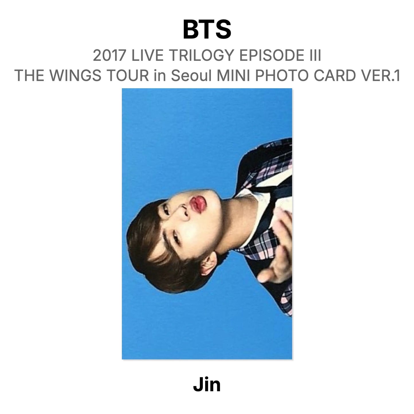 BTS 2017 LIVE TRILOGY EPISODE III THE WINGS TOUR in Seoul MINI PHOTO CARD VER.1 Official Photocard