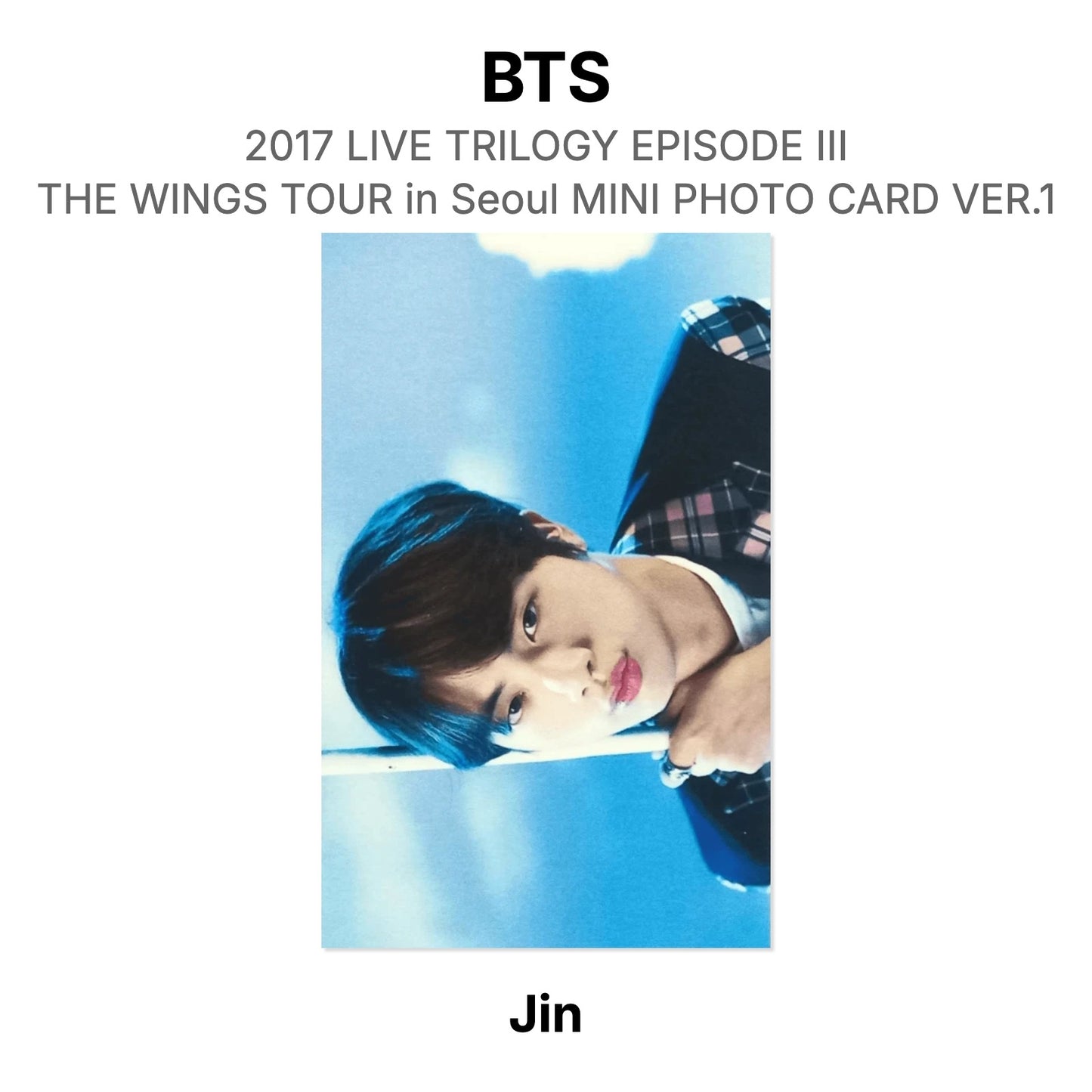 BTS 2017 LIVE TRILOGY EPISODE III THE WINGS TOUR in Seoul MINI PHOTO CARD VER.1 Official Photocard