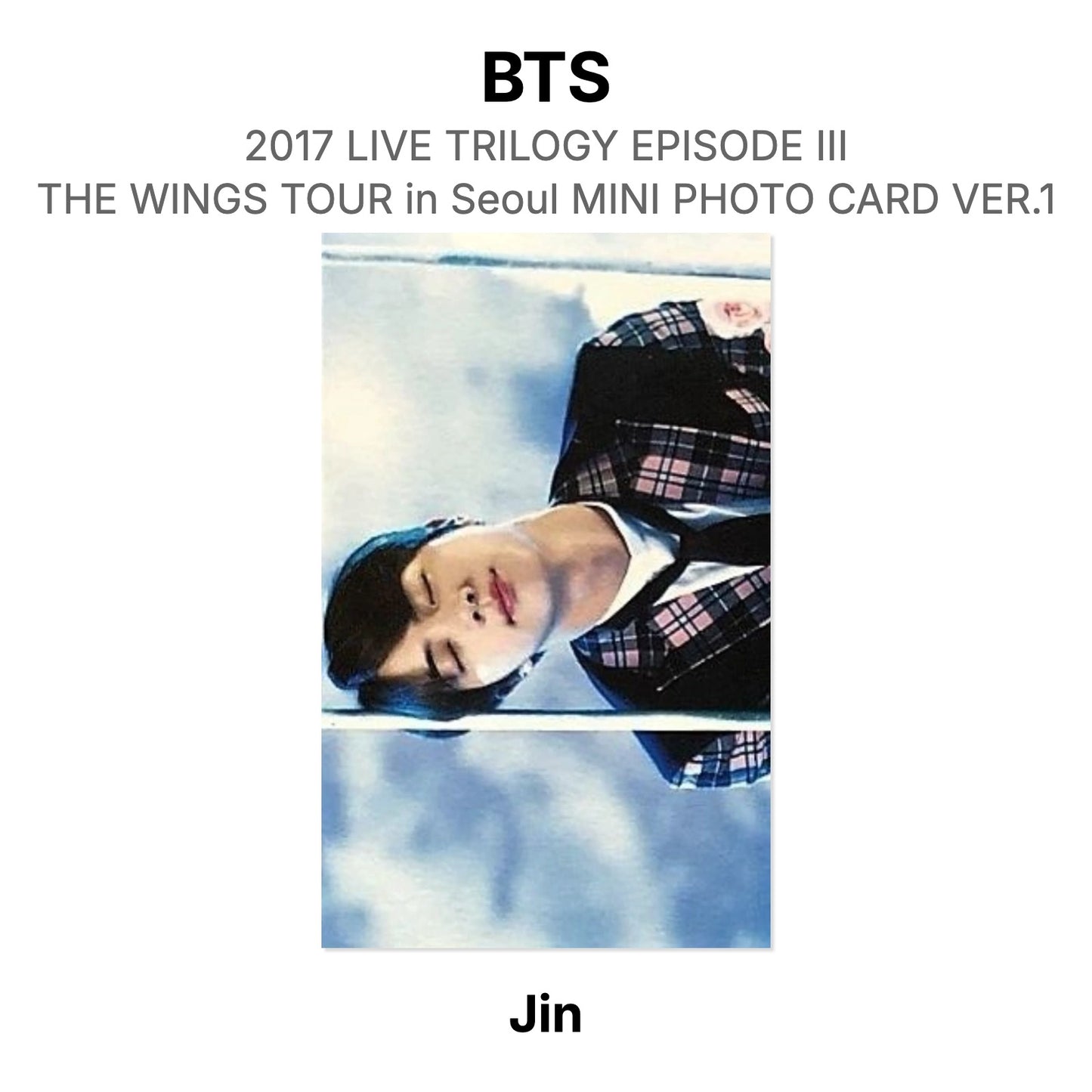 BTS 2017 LIVE TRILOGY EPISODE III THE WINGS TOUR in Seoul MINI PHOTO CARD VER.1 Official Photocard