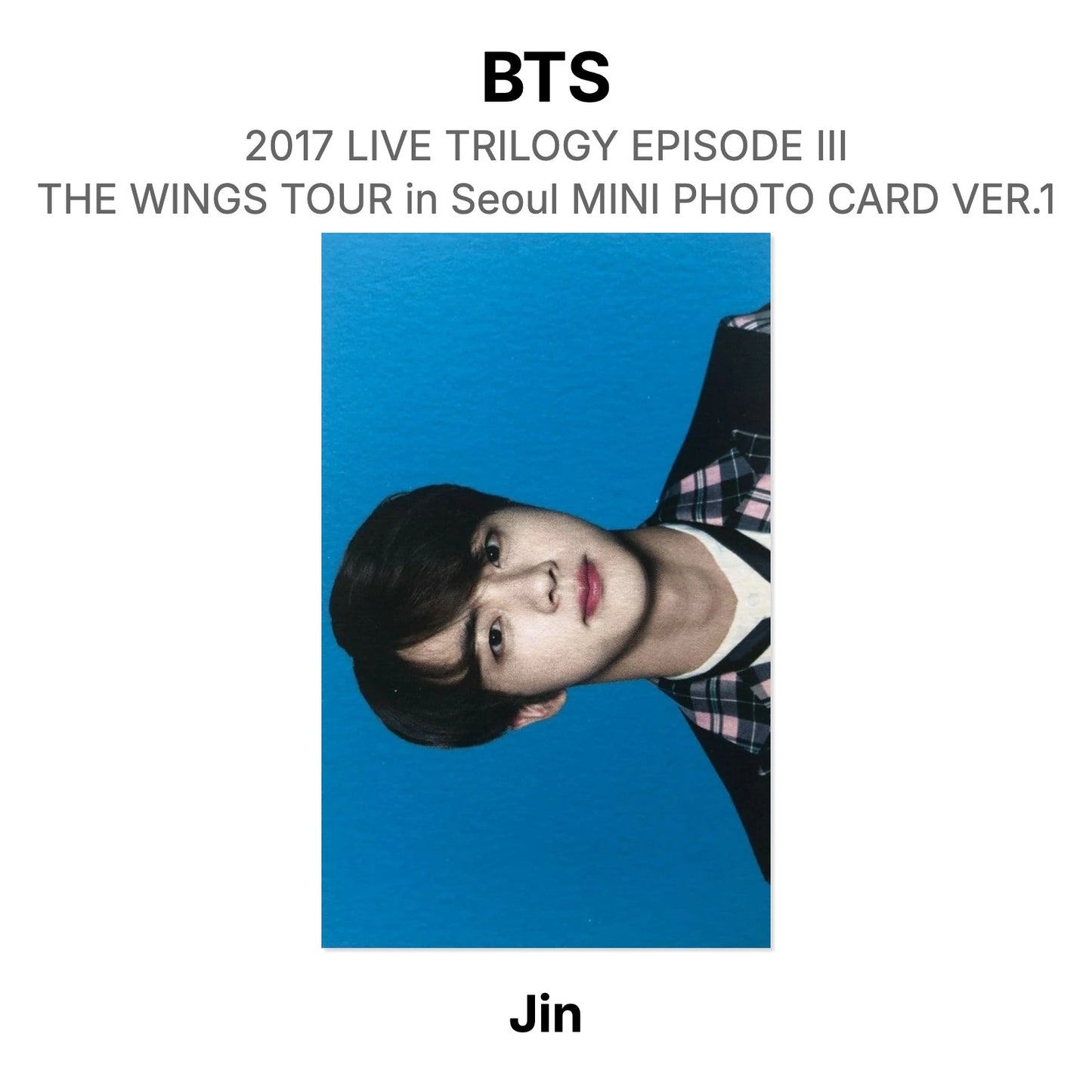 BTS 2017 LIVE TRILOGY EPISODE III THE WINGS TOUR in Seoul MINI PHOTO CARD VER.1 Official Photocard