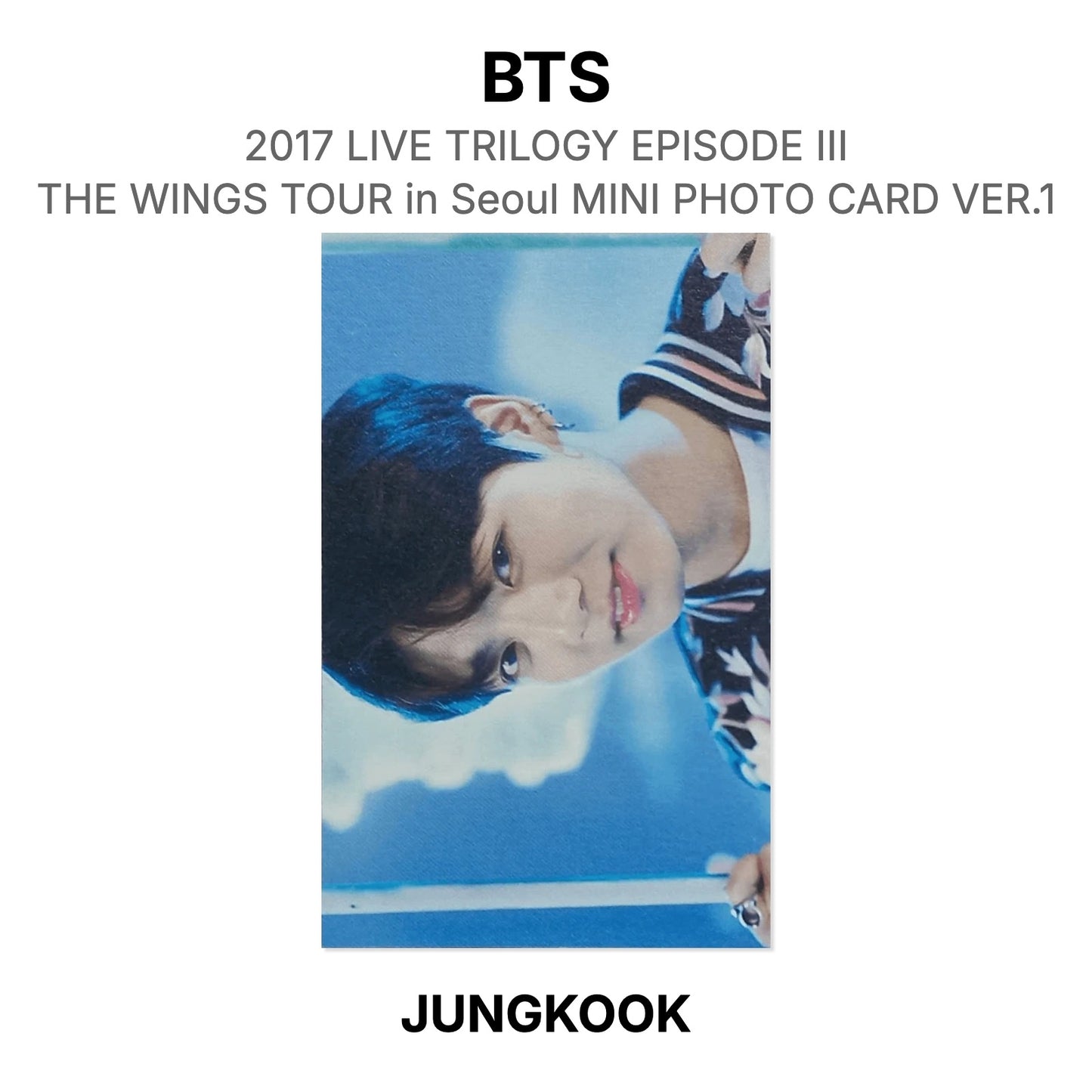 BTS 2017 LIVE TRILOGY EPISODE III THE WINGS TOUR in Seoul MINI PHOTO CARD VER.1 Official Photocard