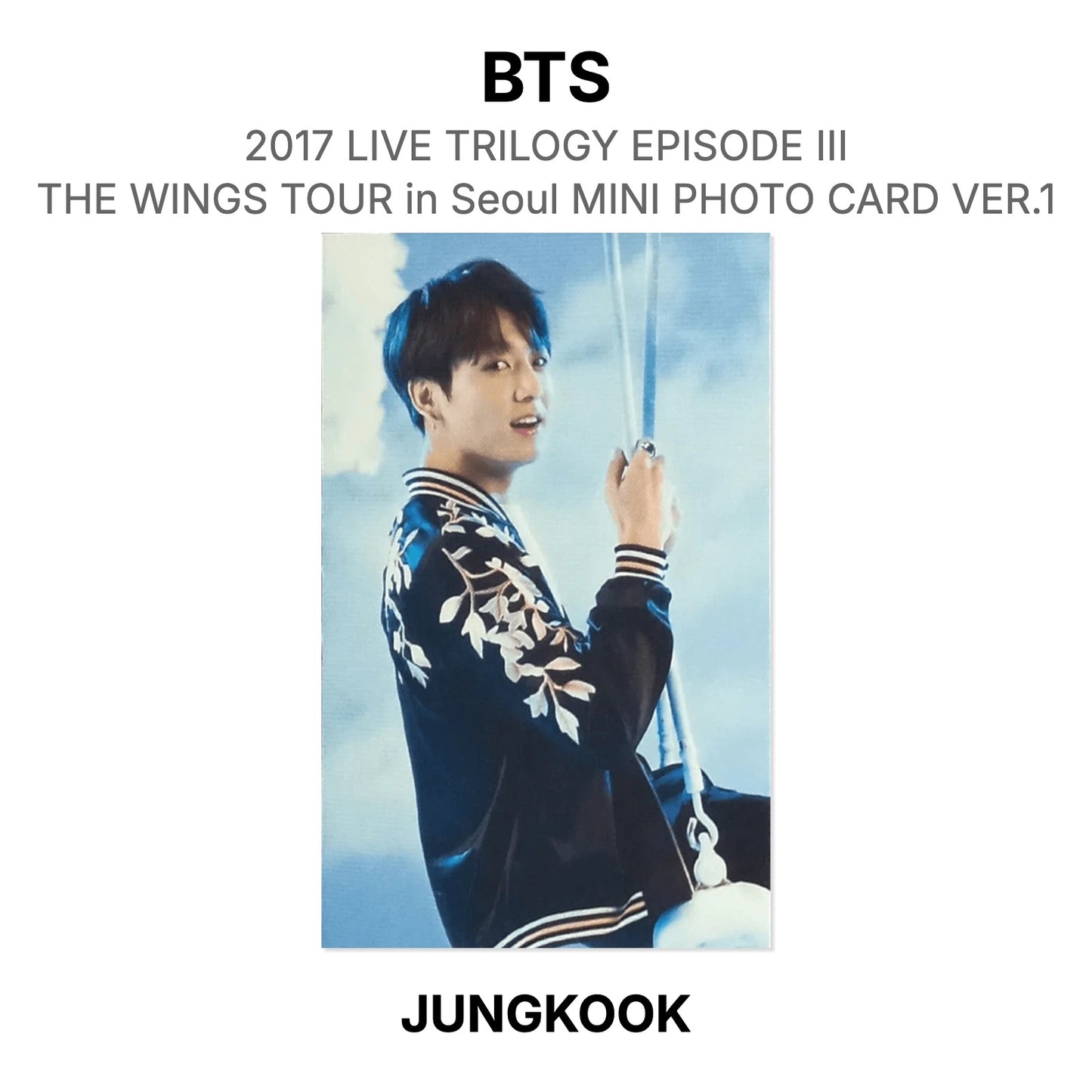 BTS 2017 LIVE TRILOGY EPISODE III THE WINGS TOUR in Seoul MINI PHOTO CARD VER.1 Official Photocard