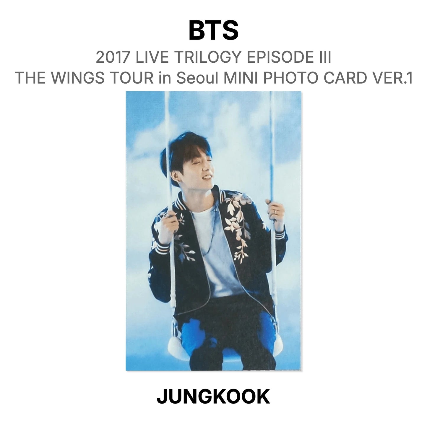 BTS 2017 LIVE TRILOGY EPISODE III THE WINGS TOUR in Seoul MINI PHOTO CARD VER.1 Official Photocard