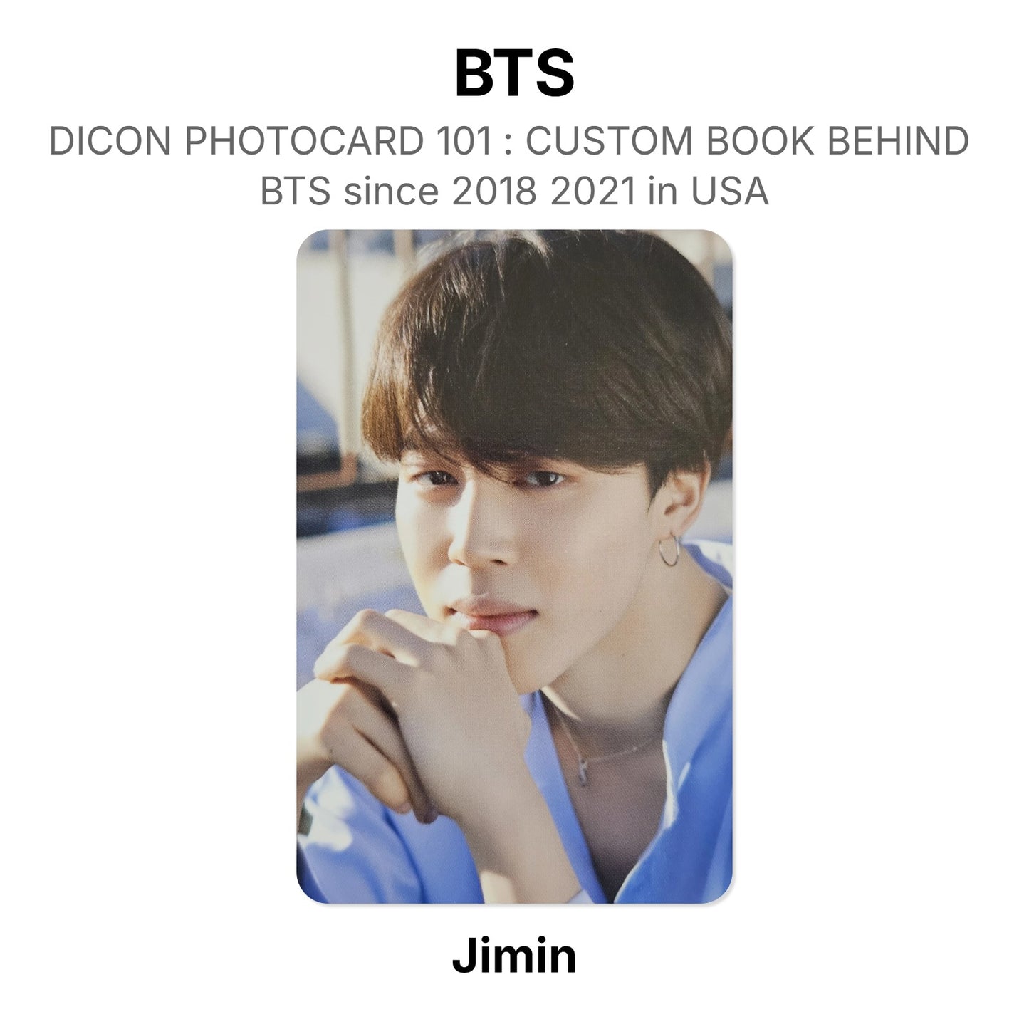 BTS DICON PHOTOCARD 101 : CUSTOM BOOK BEHIND BTS since 2018 2021 in USA virallinen Photocard
