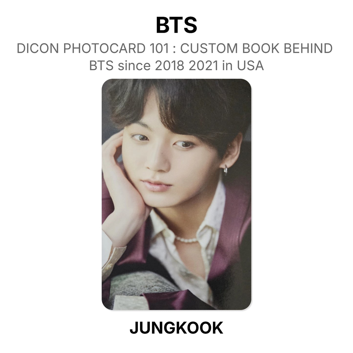 BTS DICON PHOTOCARD 101 : CUSTOM BOOK BEHIND BTS since 2018 2021 in USA virallinen Photocard