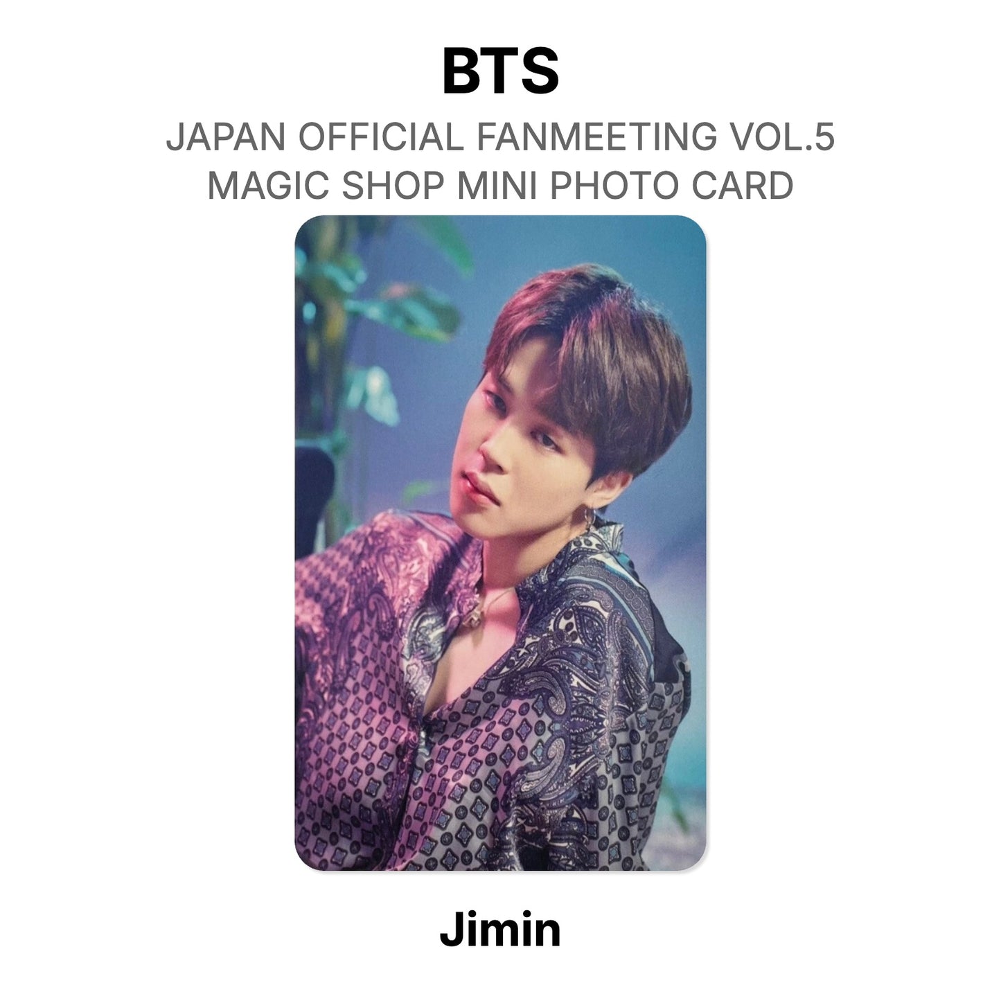 BTS JAPAN OFFICIAL FANMEETING VOL.5 MAGIC SHOP MINI PHOTO CARD Offizielle Photocard