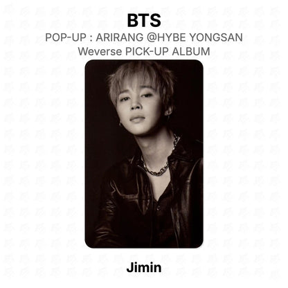 BTS POP-UP : ARIRANG @HYBE YONGSAN Weverse PICK-UP ALBUM Official Photocard