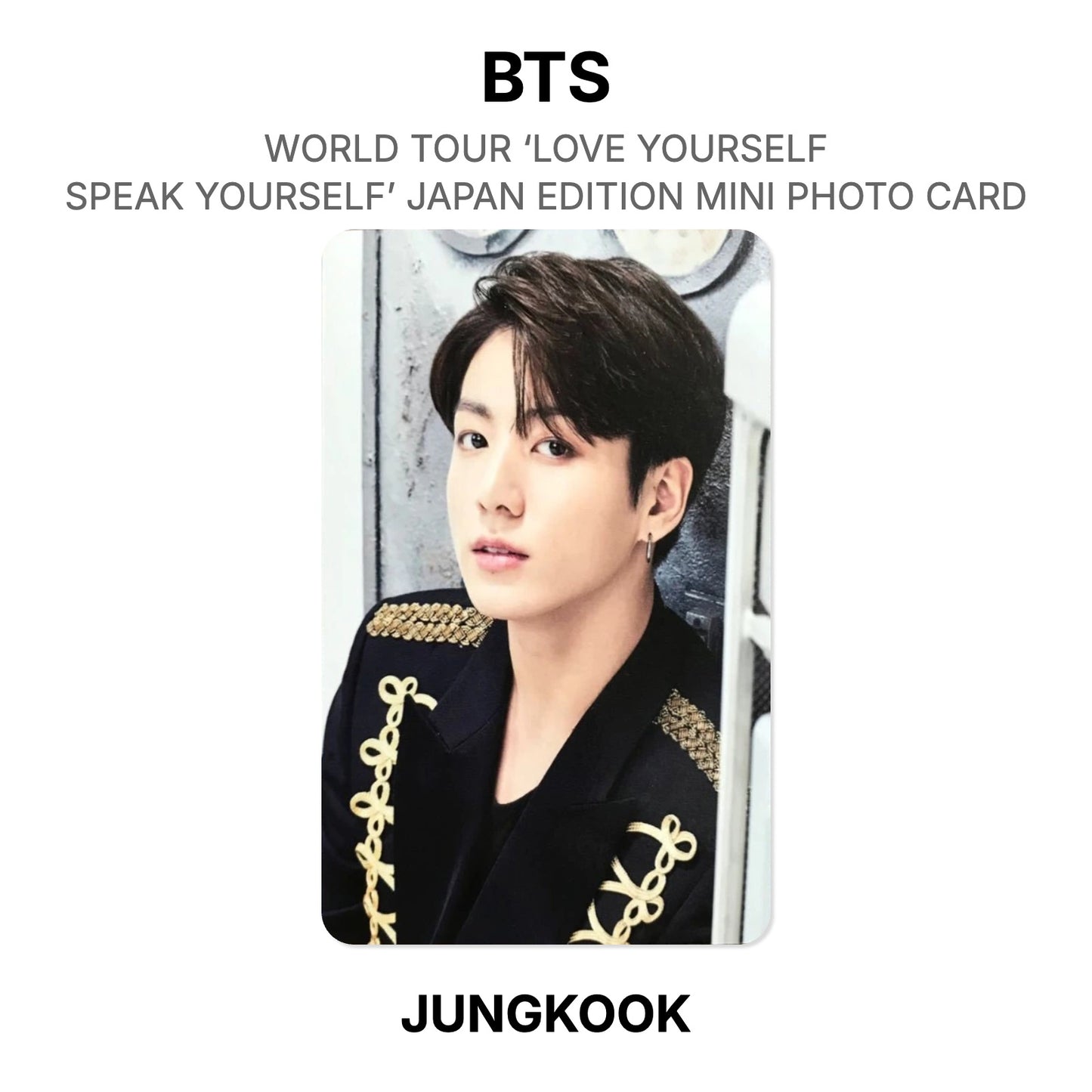 BTS WORLD TOUR ‘LOVE YOURSELF: SPEAK YOURSELF’- JAPAN EDITION MINI PHOTO CARD Official Photocard