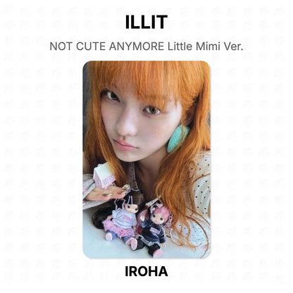 ILLIT NOT CUTE ANYMORE Little Mimi Ver. Official Photocard