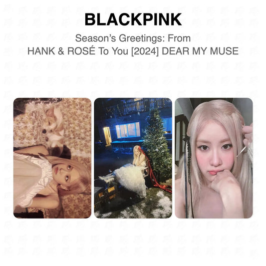BLACKPINK Season’s Greetings: From HANK & ROSÉ To You [2024] DEAR MY MUSE Official Photocard