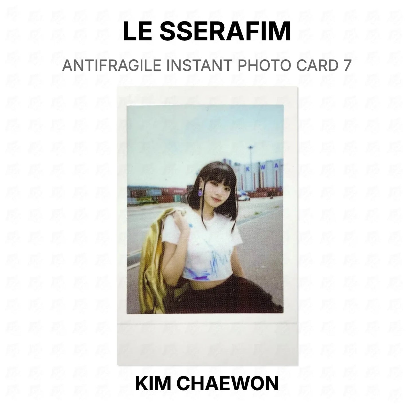 LE SSERAFIM ANTIFRAGILE INSTANT PHOTO CARD 7 Official Photocard