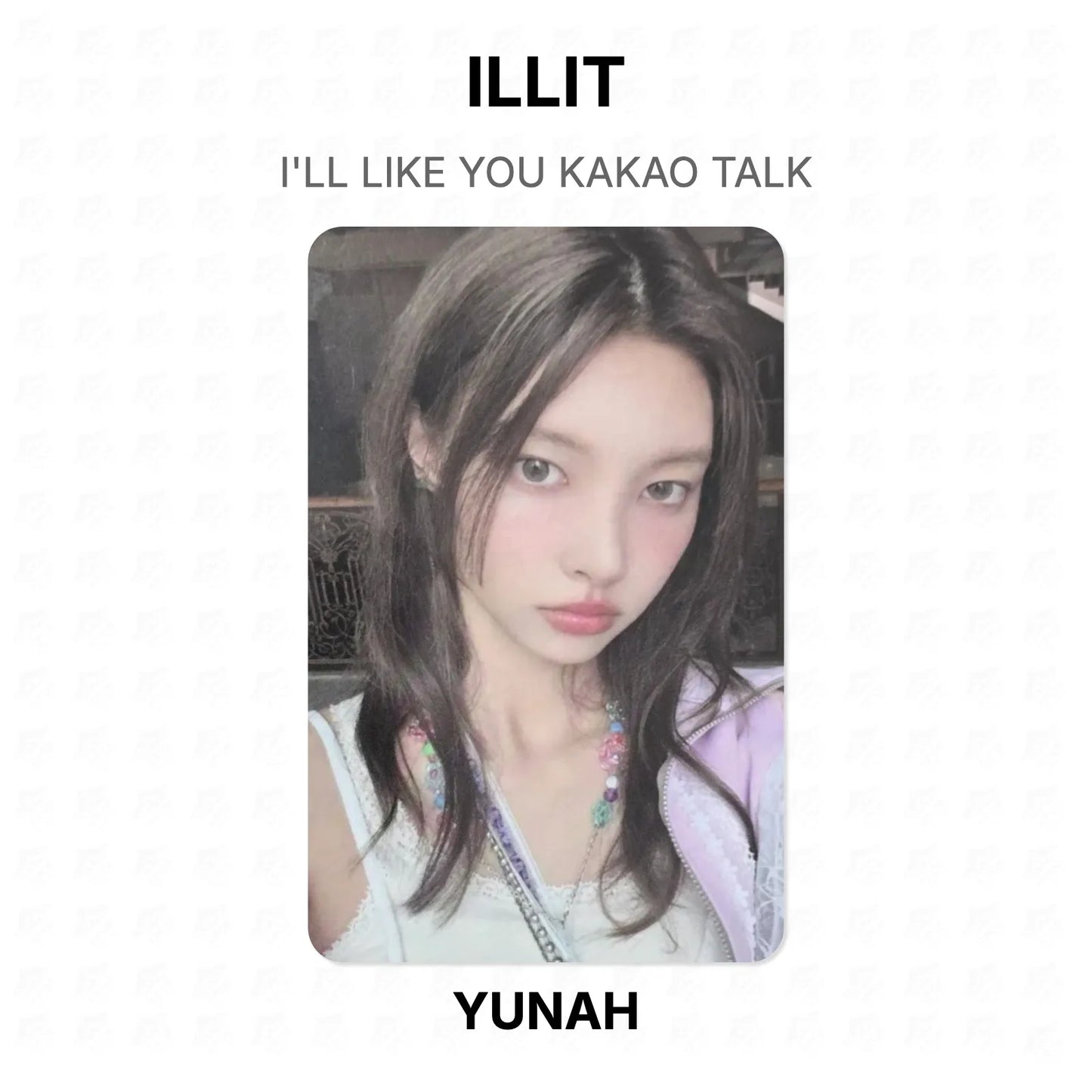 ILLIT I'LL LIKE YOU KAKAO TALK Official Photocard
