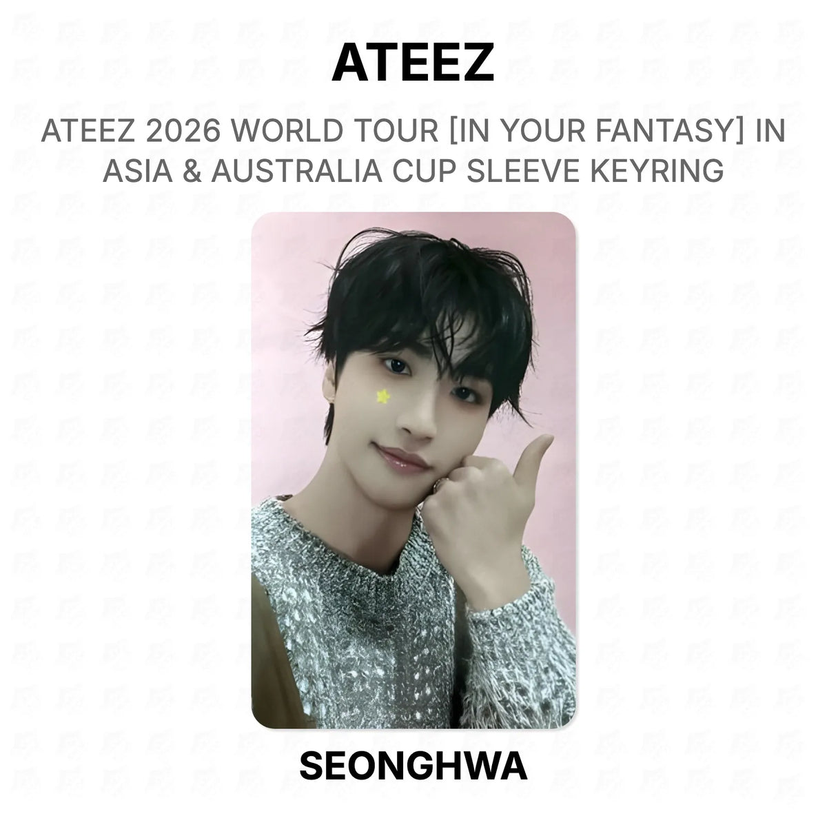 ATEEZ 2026 WORLD TOUR [IN YOUR FANTASY] IN ASIA & AUSTRALIA CUP SLEEVE KEYRING Official Photocard