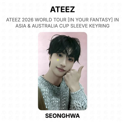 ATEEZ 2026 WORLD TOUR [IN YOUR FANTASY] IN ASIA & AUSTRALIA CUP SLEEVE KEYRING Official Photocard